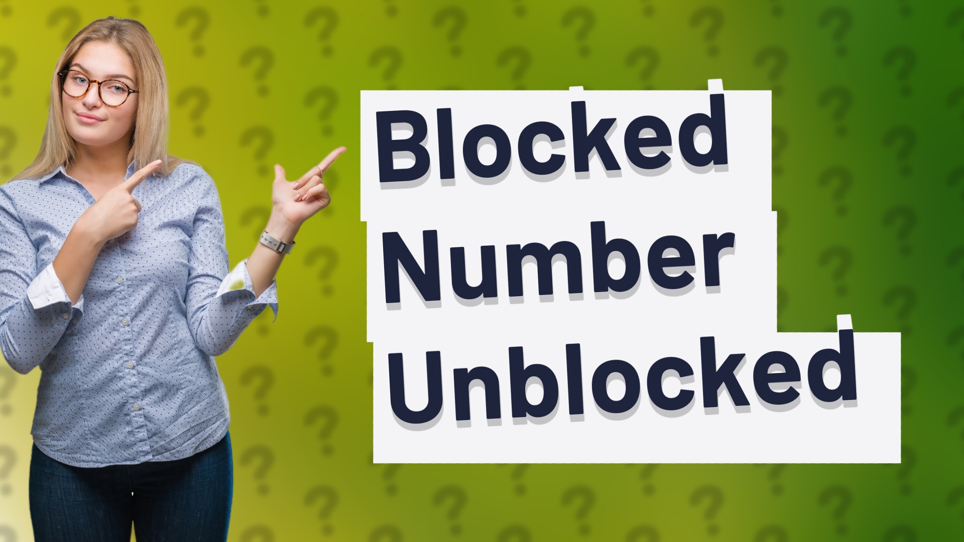 Blocked Number Unblocked
