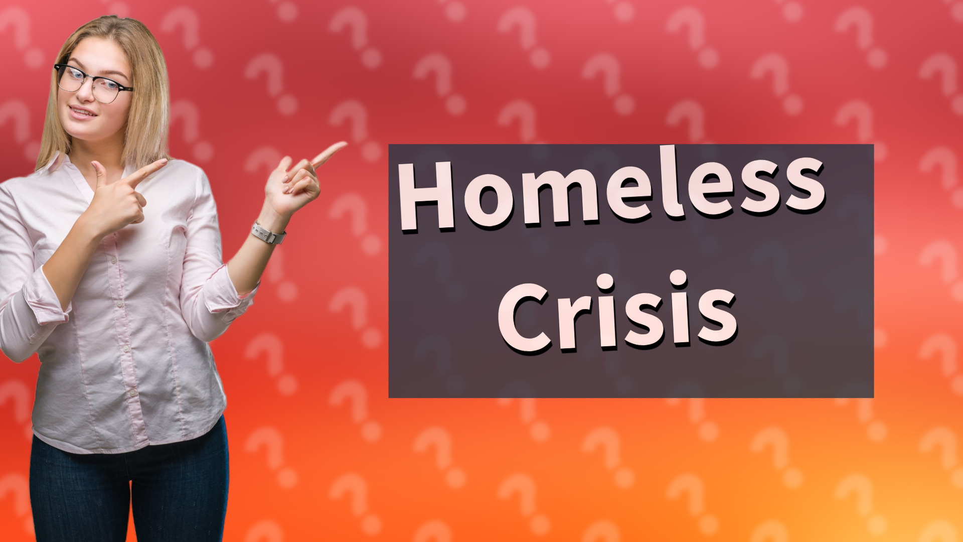 Homeless Crisis