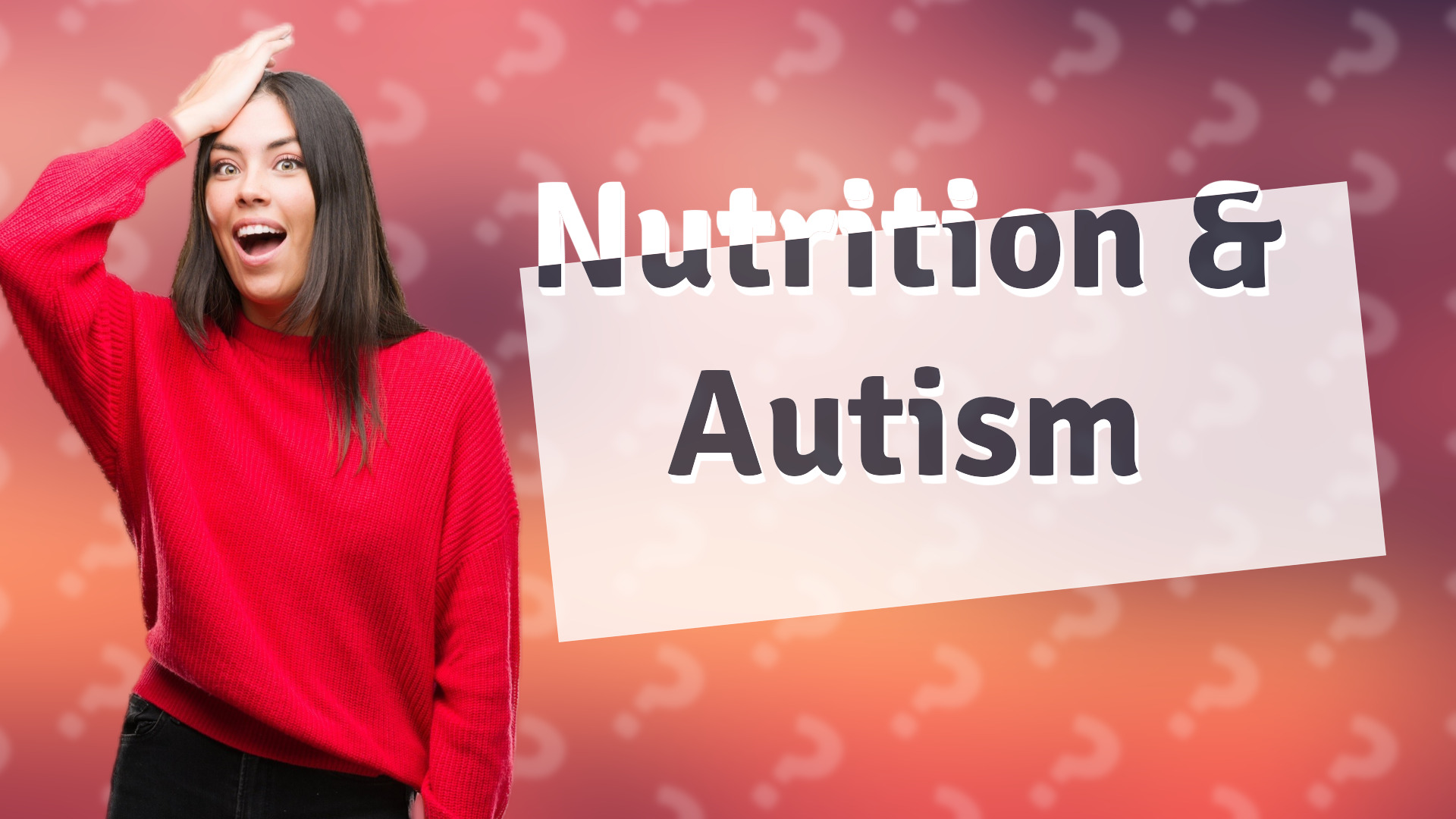 Nutrition & Autism