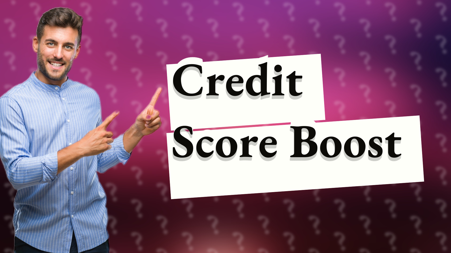 Credit Score Boost