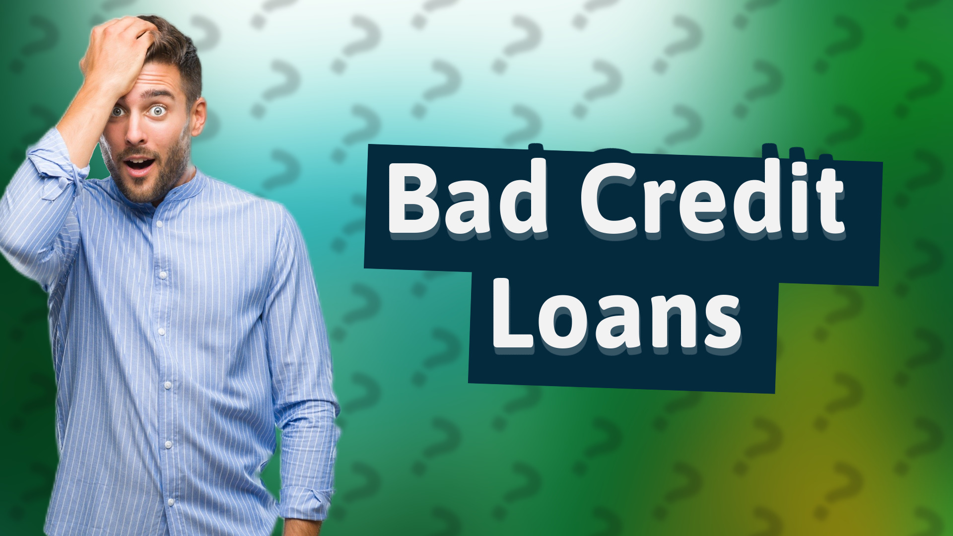 Bad Credit Loans
