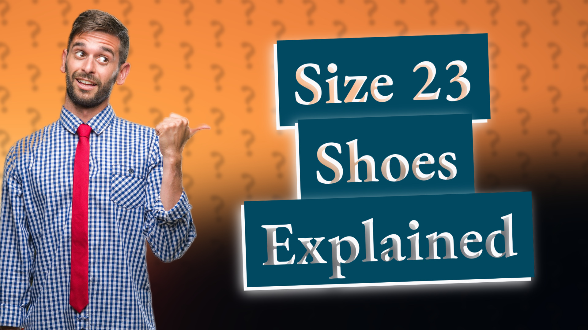 Size 23 Shoes Explained