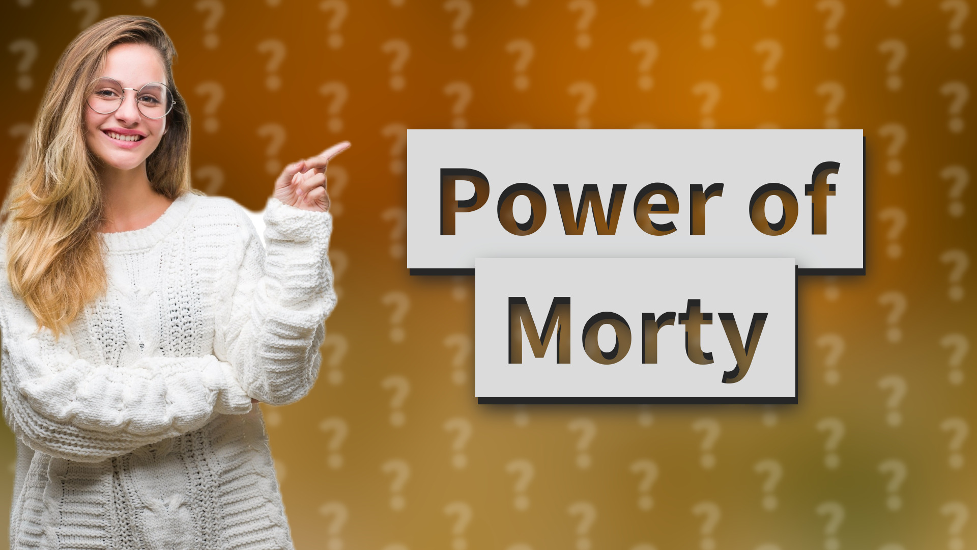 Power of Morty