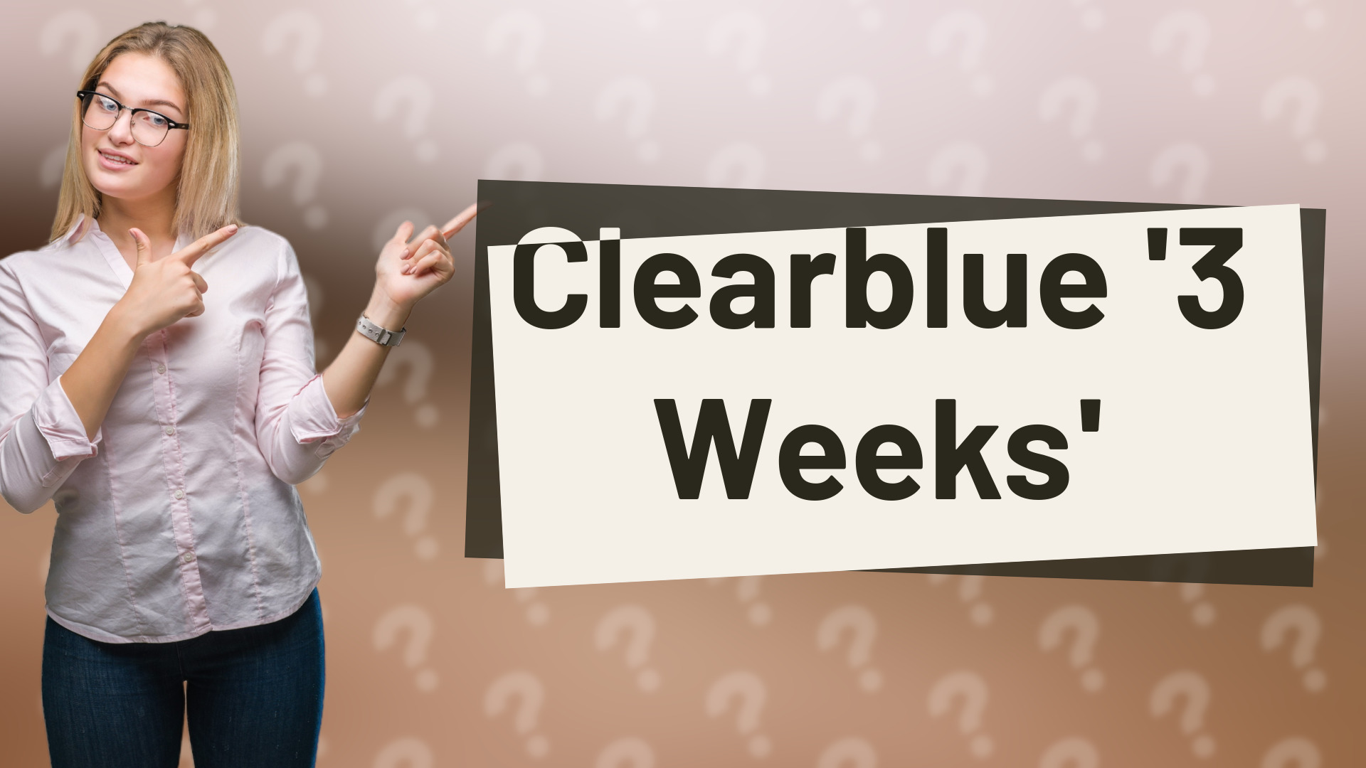 Clearblue '3 Weeks'