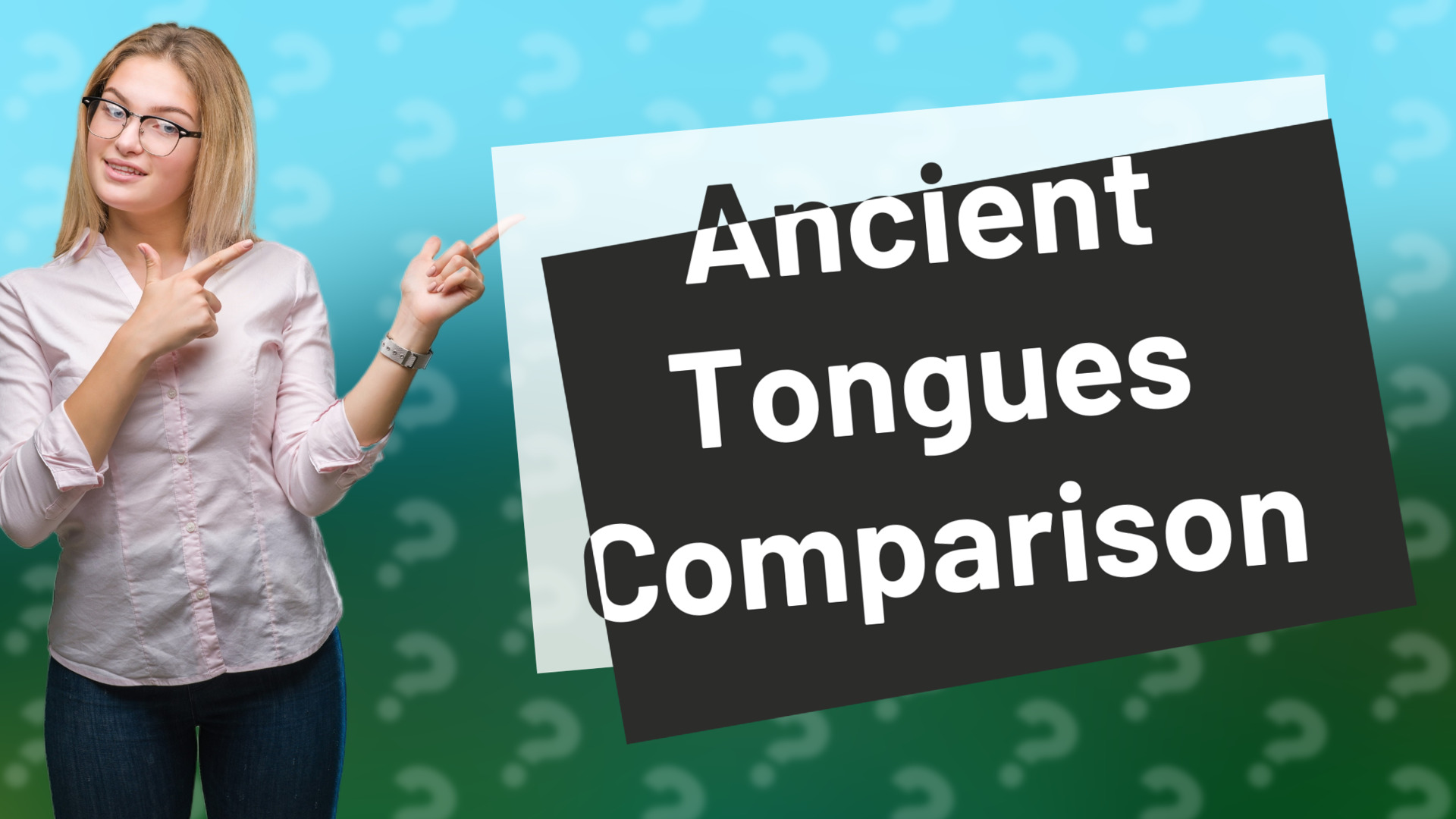 Ancient Tongues Comparison