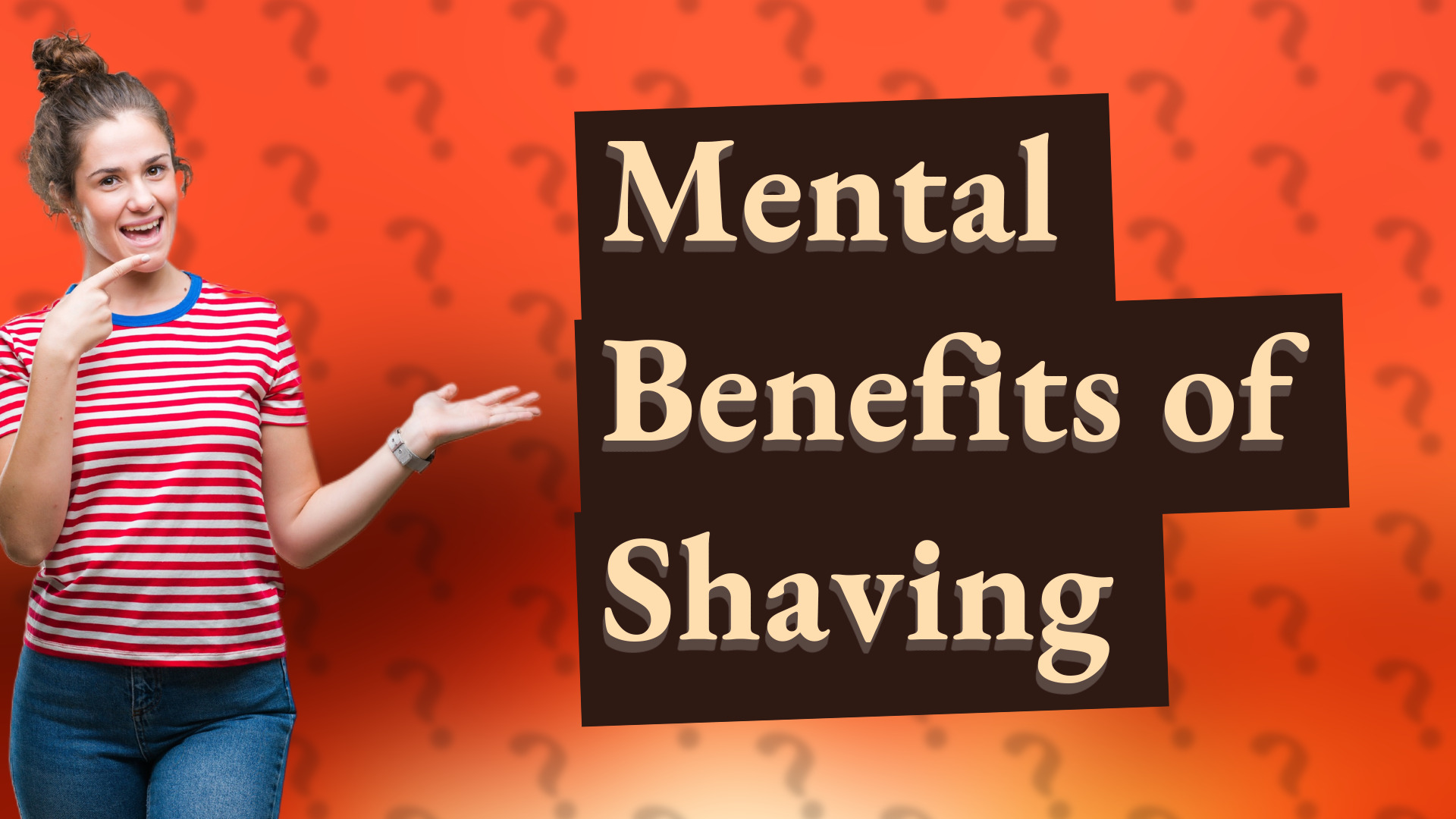 Mental Benefits of Shaving