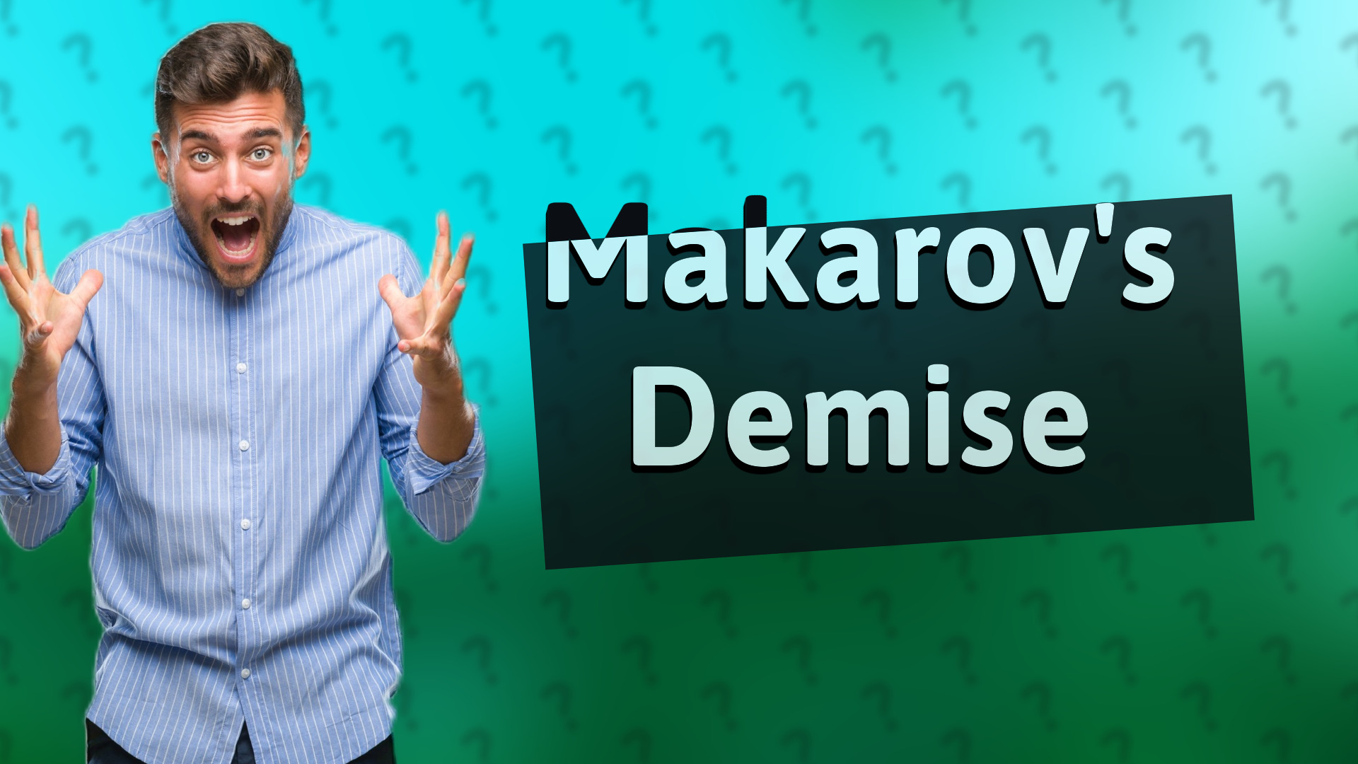 Makarov's Demise