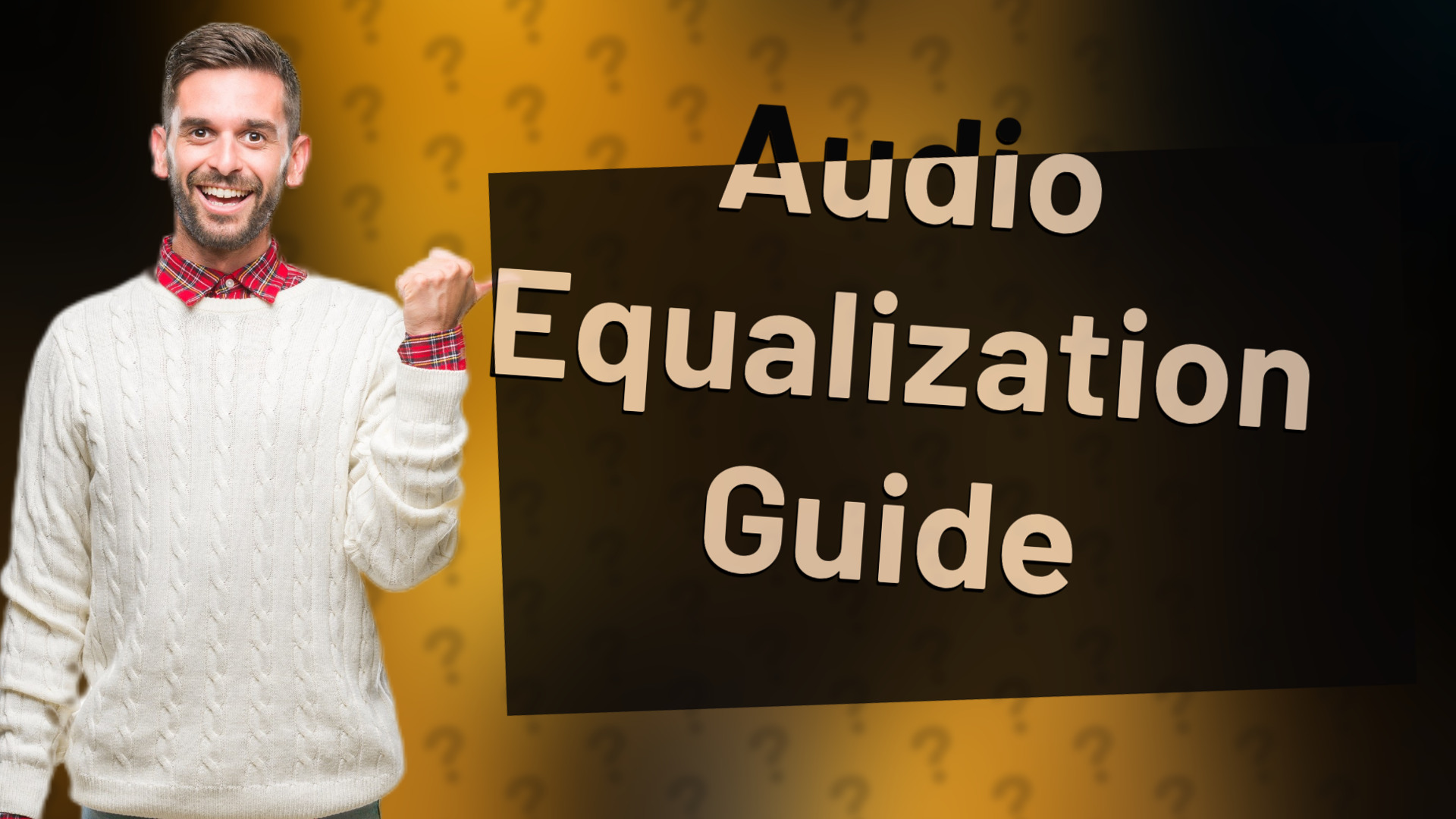 Audio Equalization Guide
