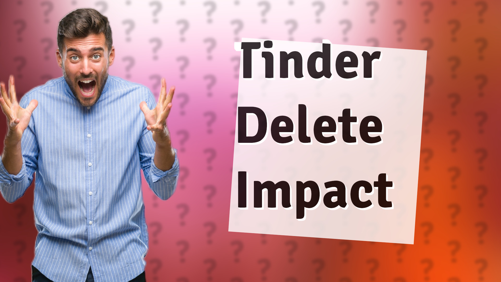 Tinder Delete Impact