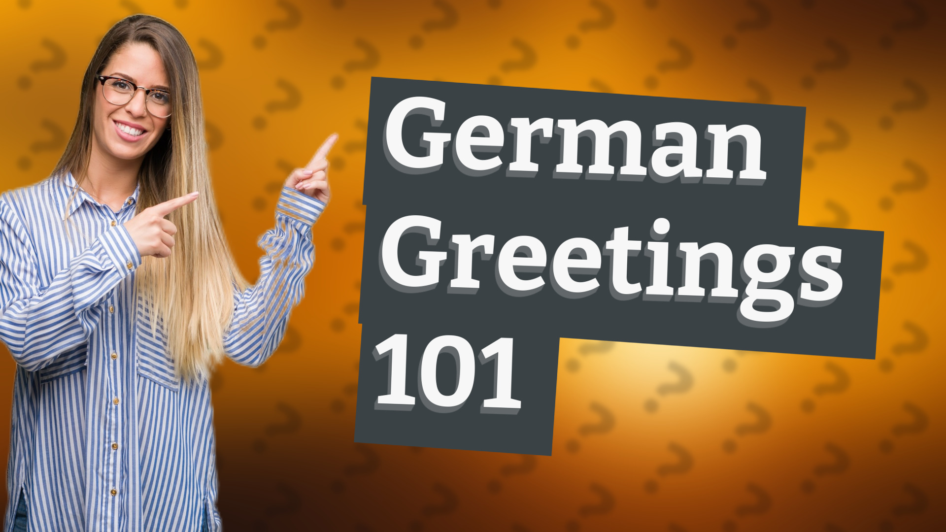 German Greetings 101