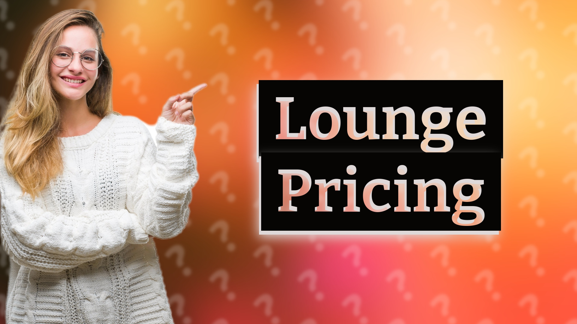 Lounge Pricing