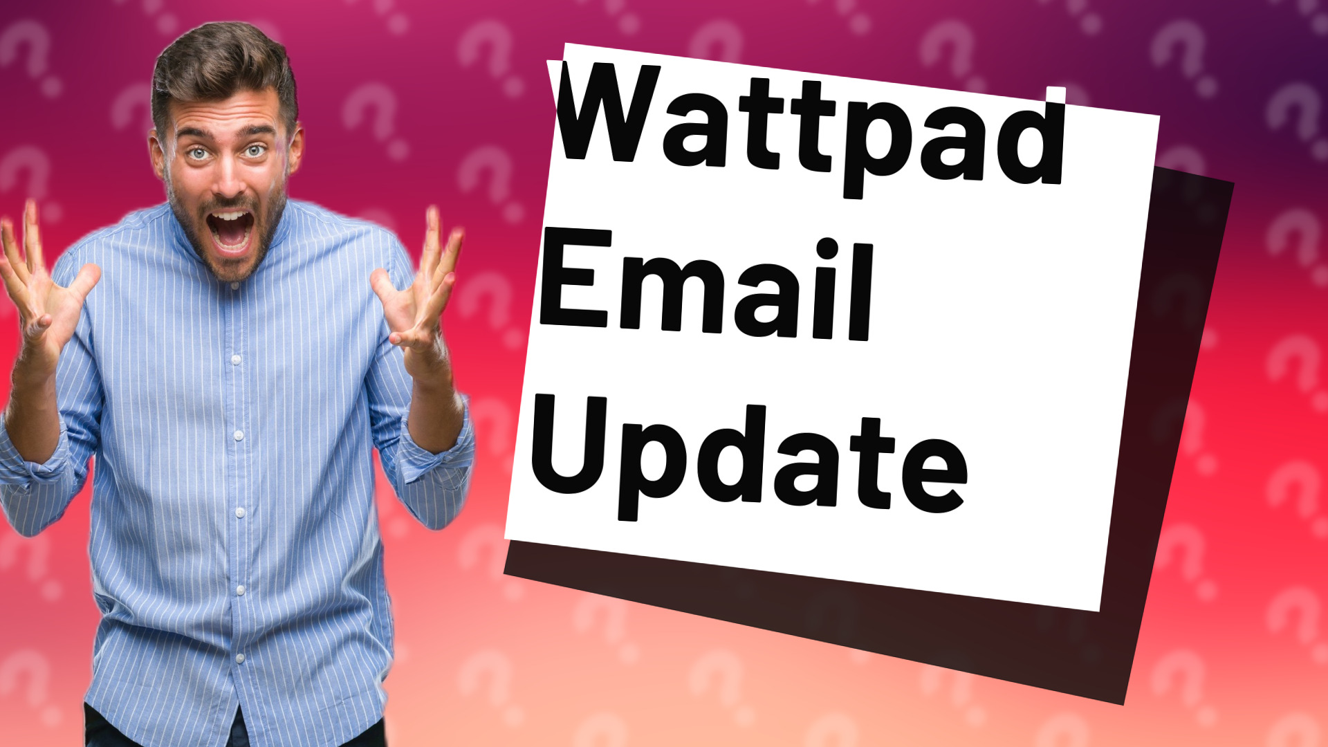 Wattpad Email Update