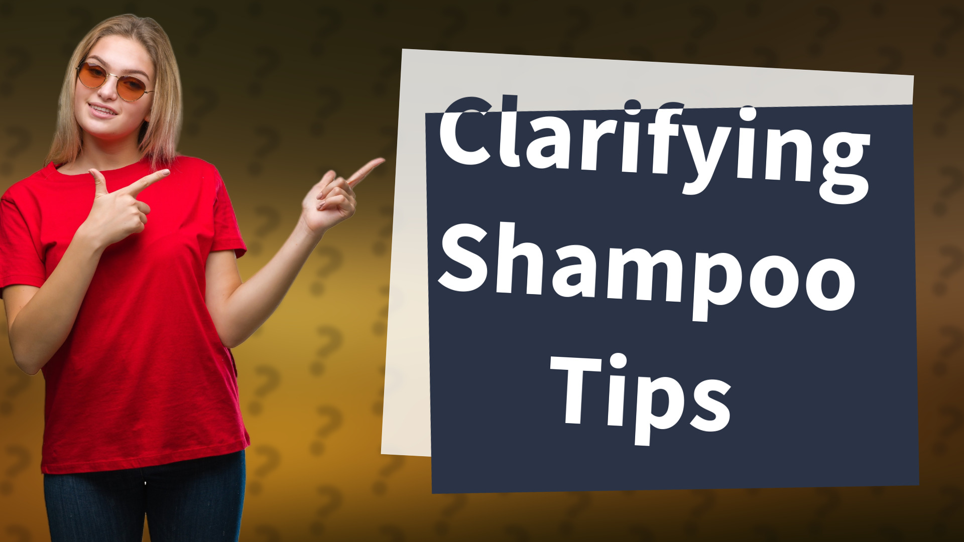 Clarifying Shampoo Tips