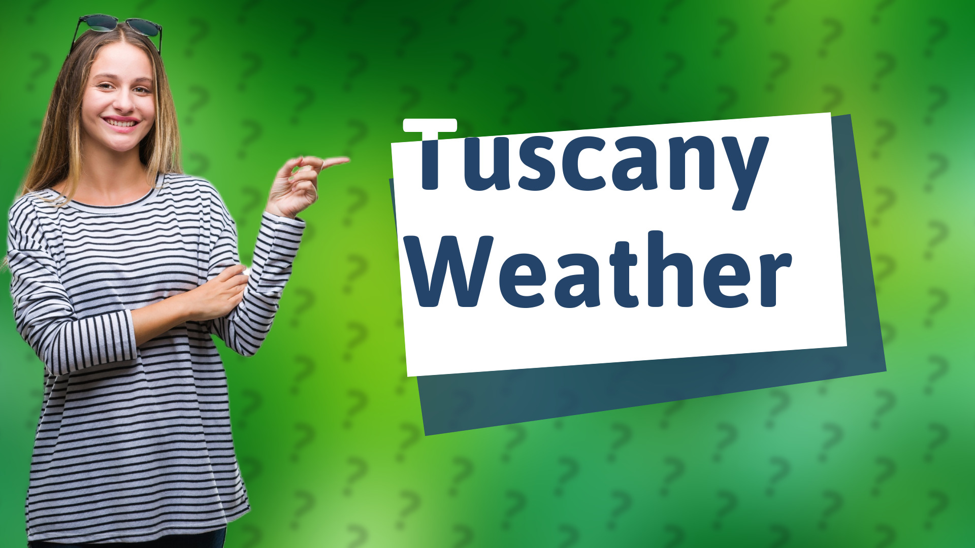 Tuscany Weather