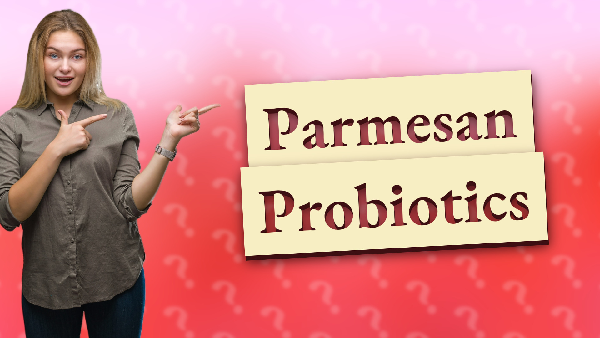 Parmesan Probiotics