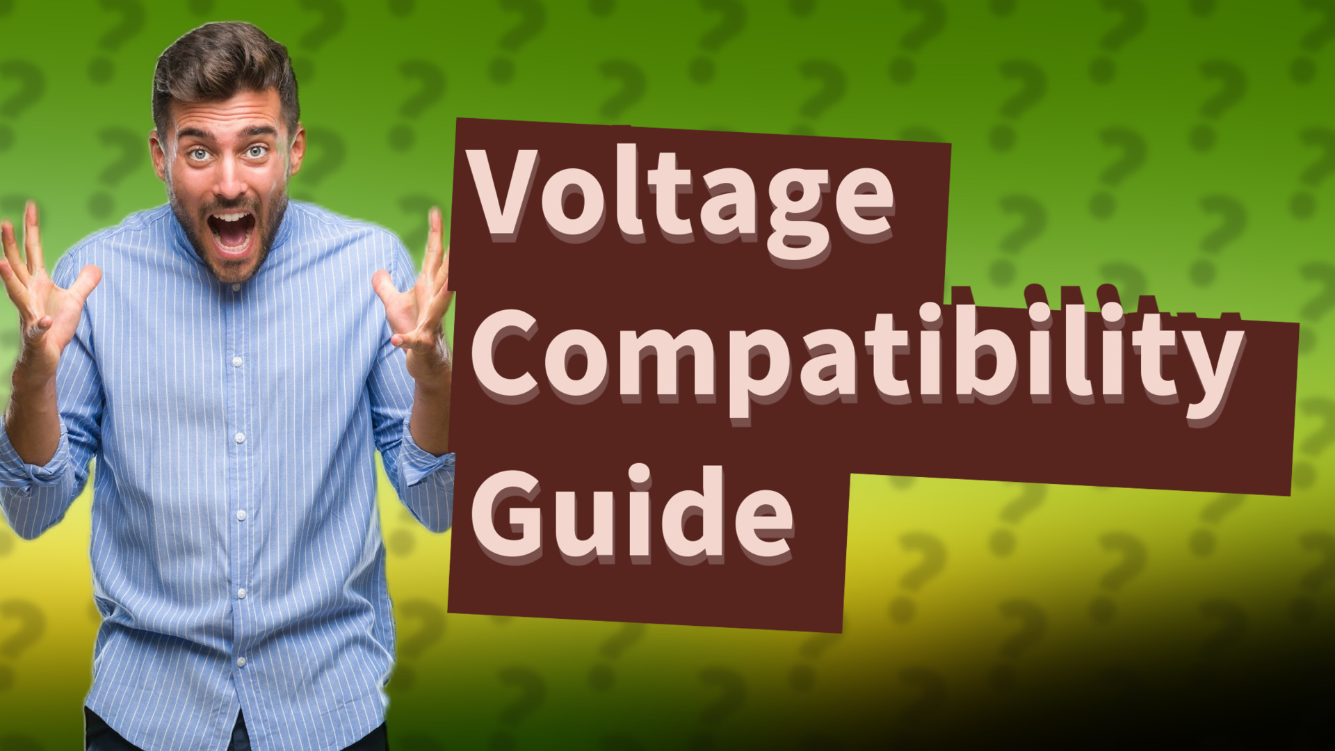 Voltage Compatibility Guide