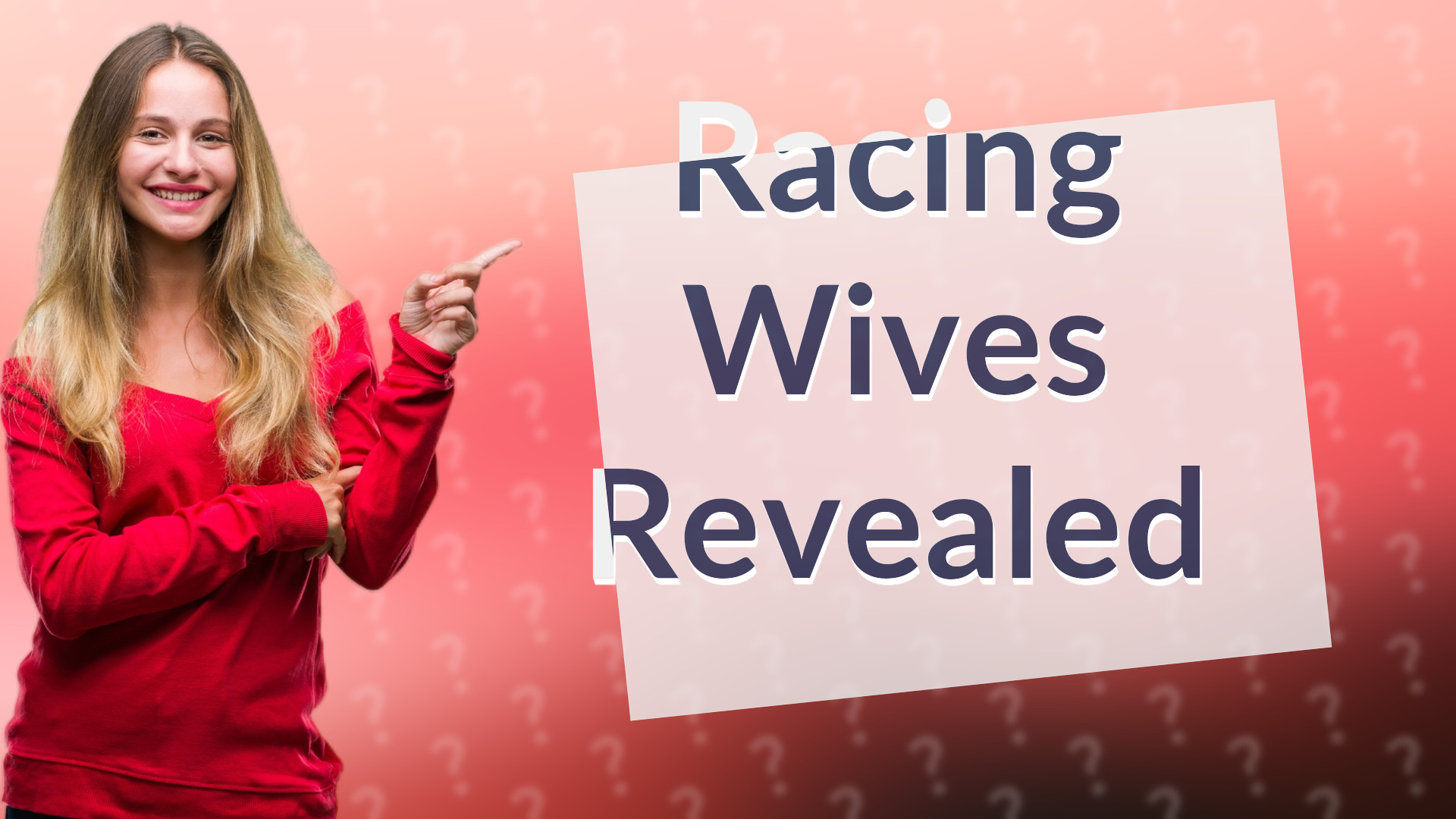 Racing Wives Revealed