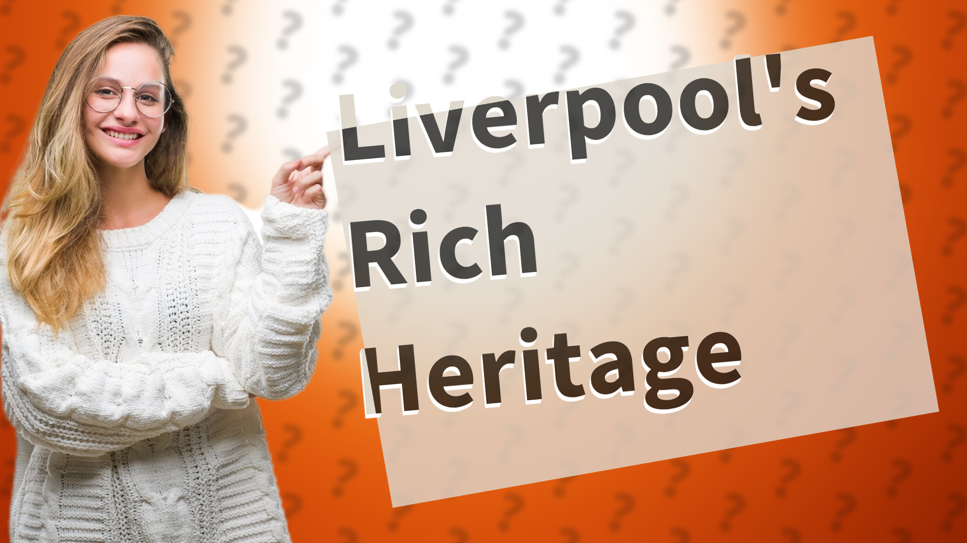 Liverpool's Rich Heritage