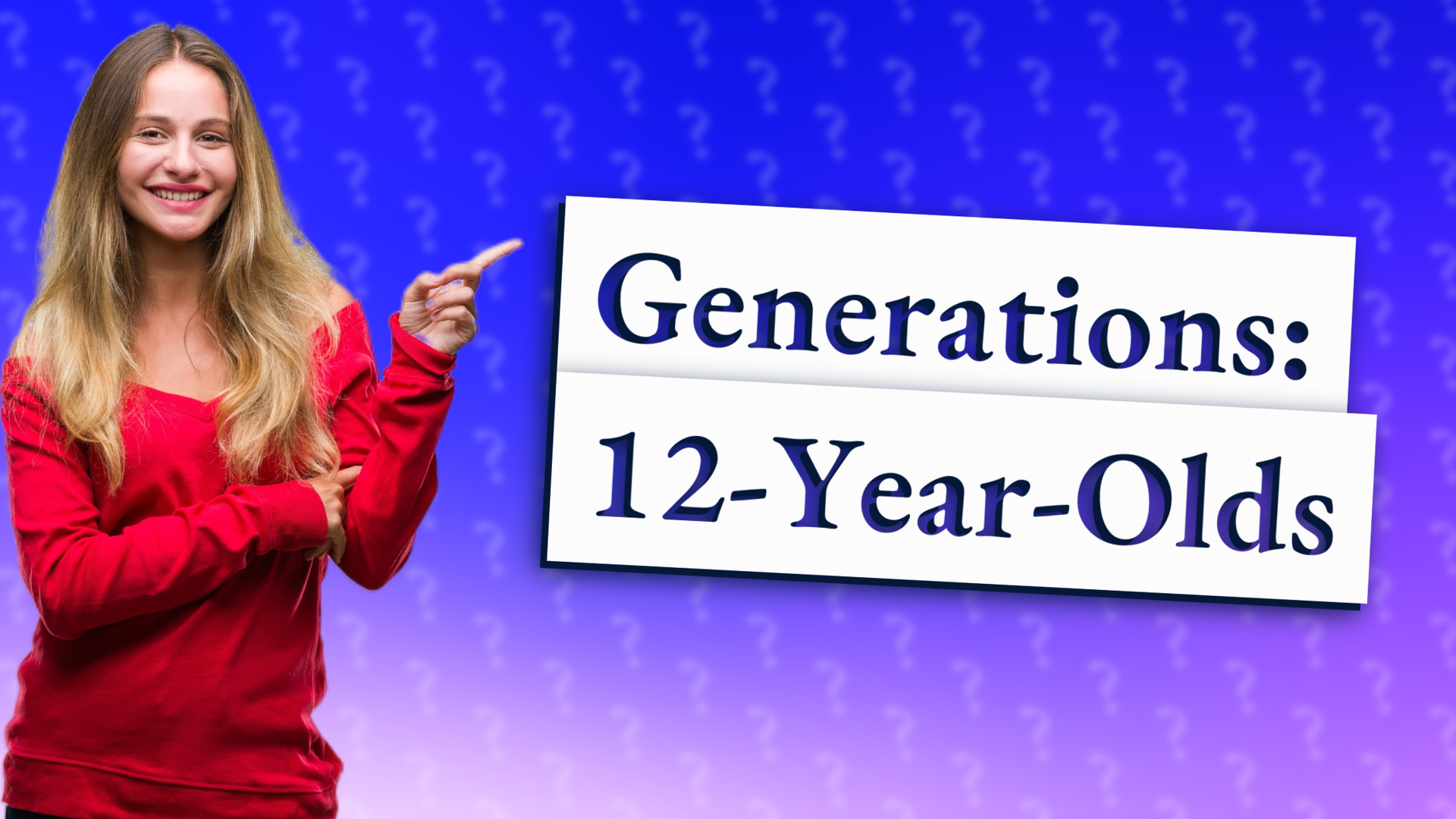 Generations: 12-Year-Olds