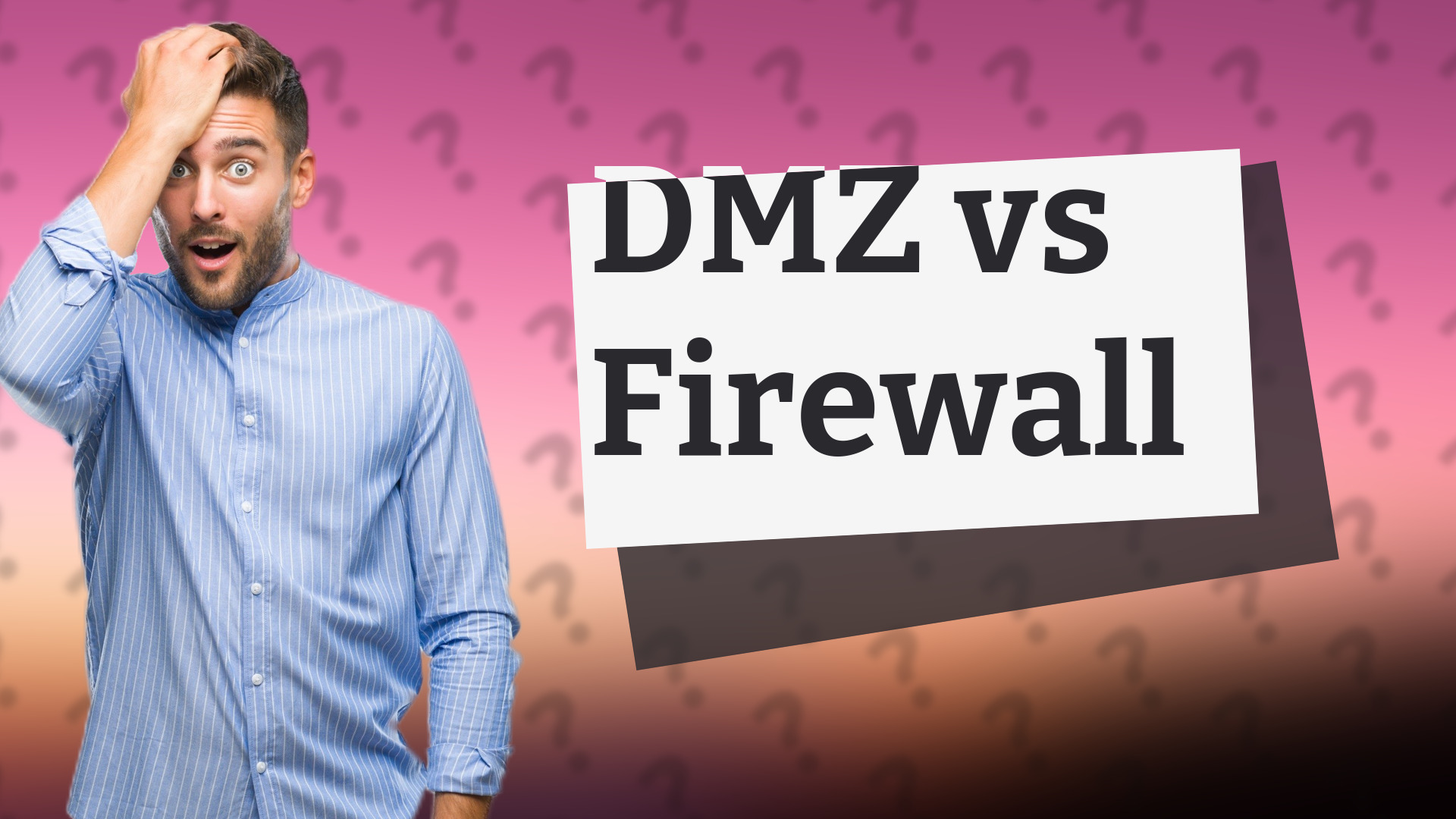 DMZ vs Firewall