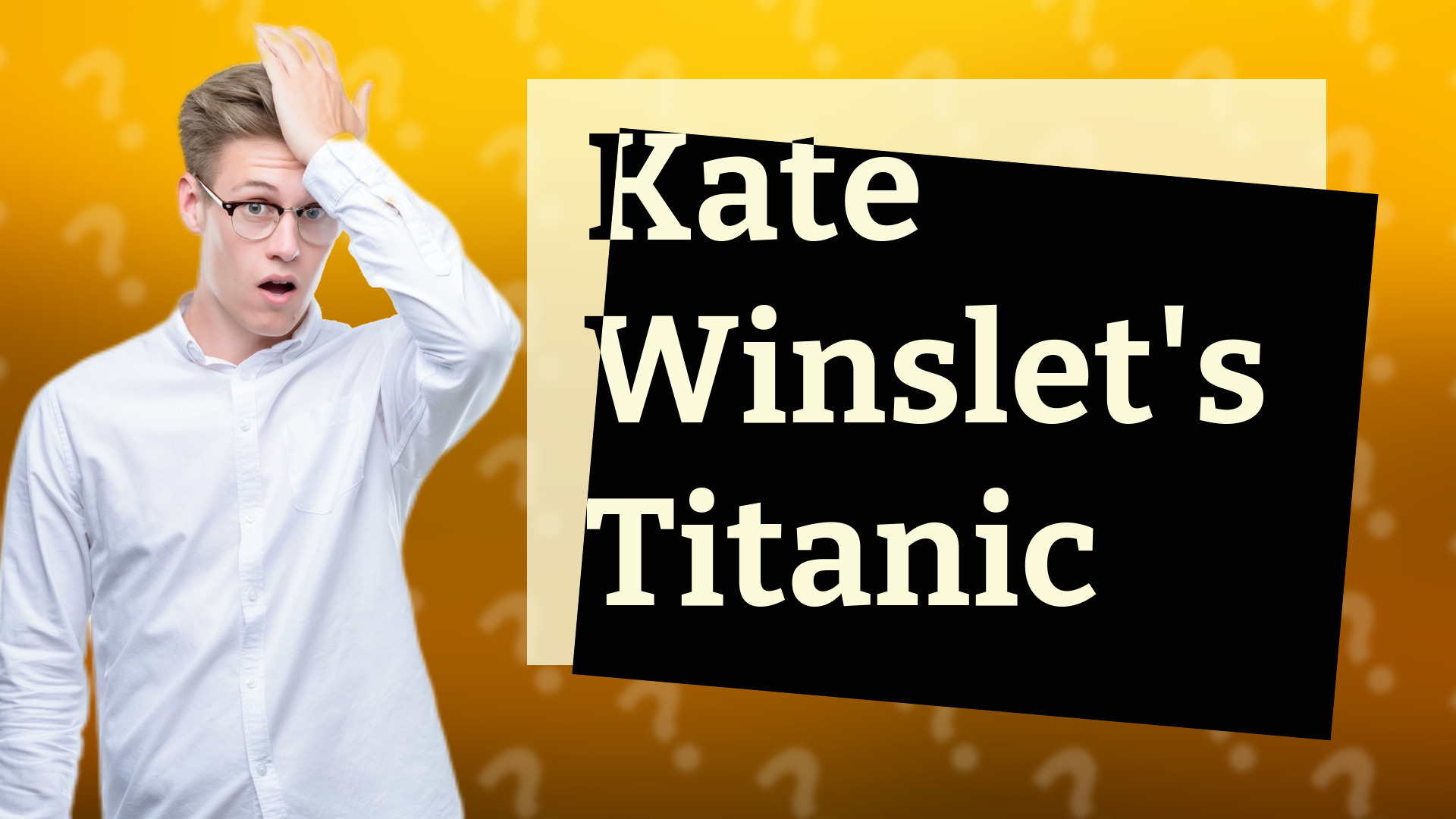 Kate Winslet's Titanic