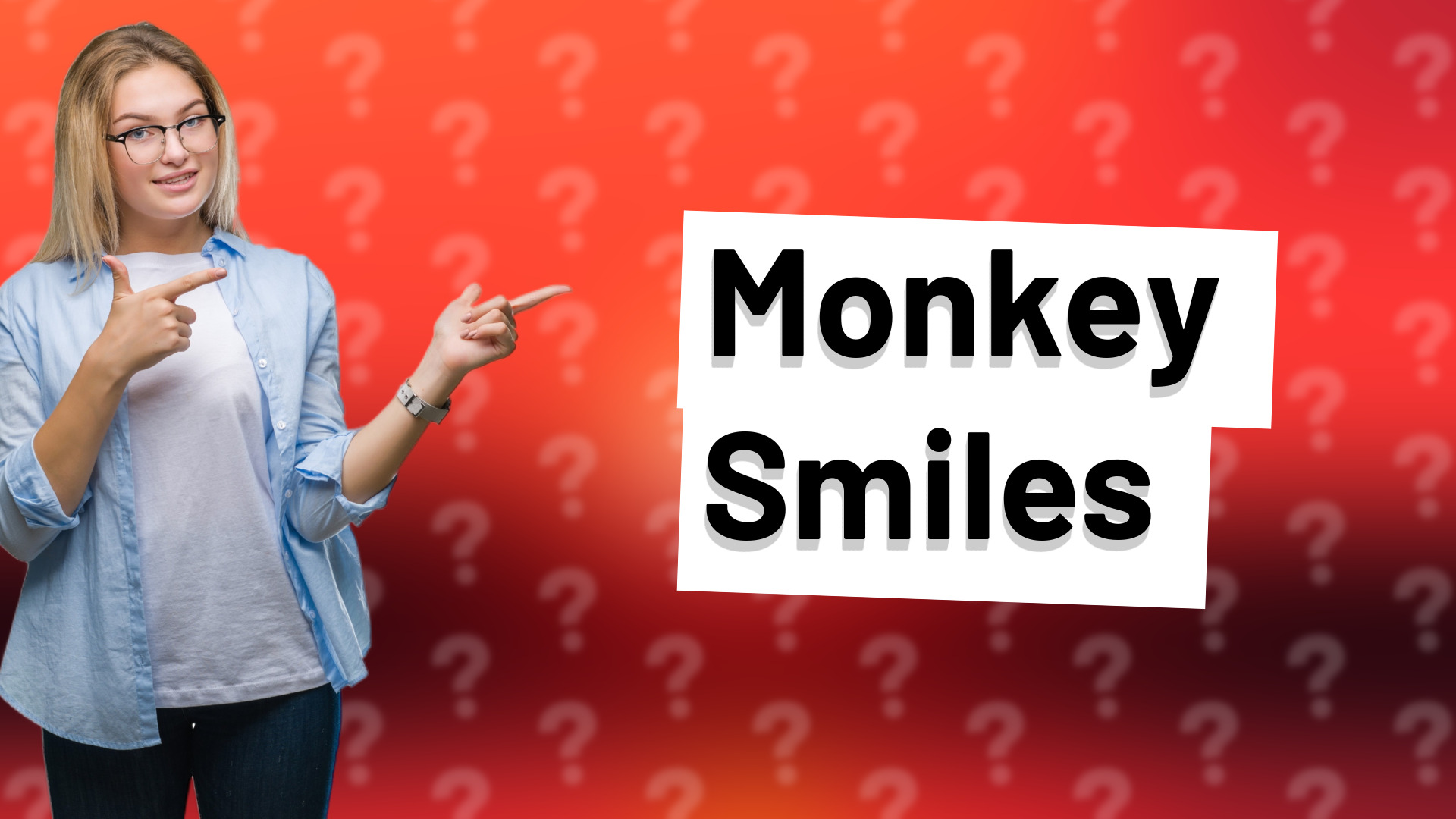 Monkey Smiles