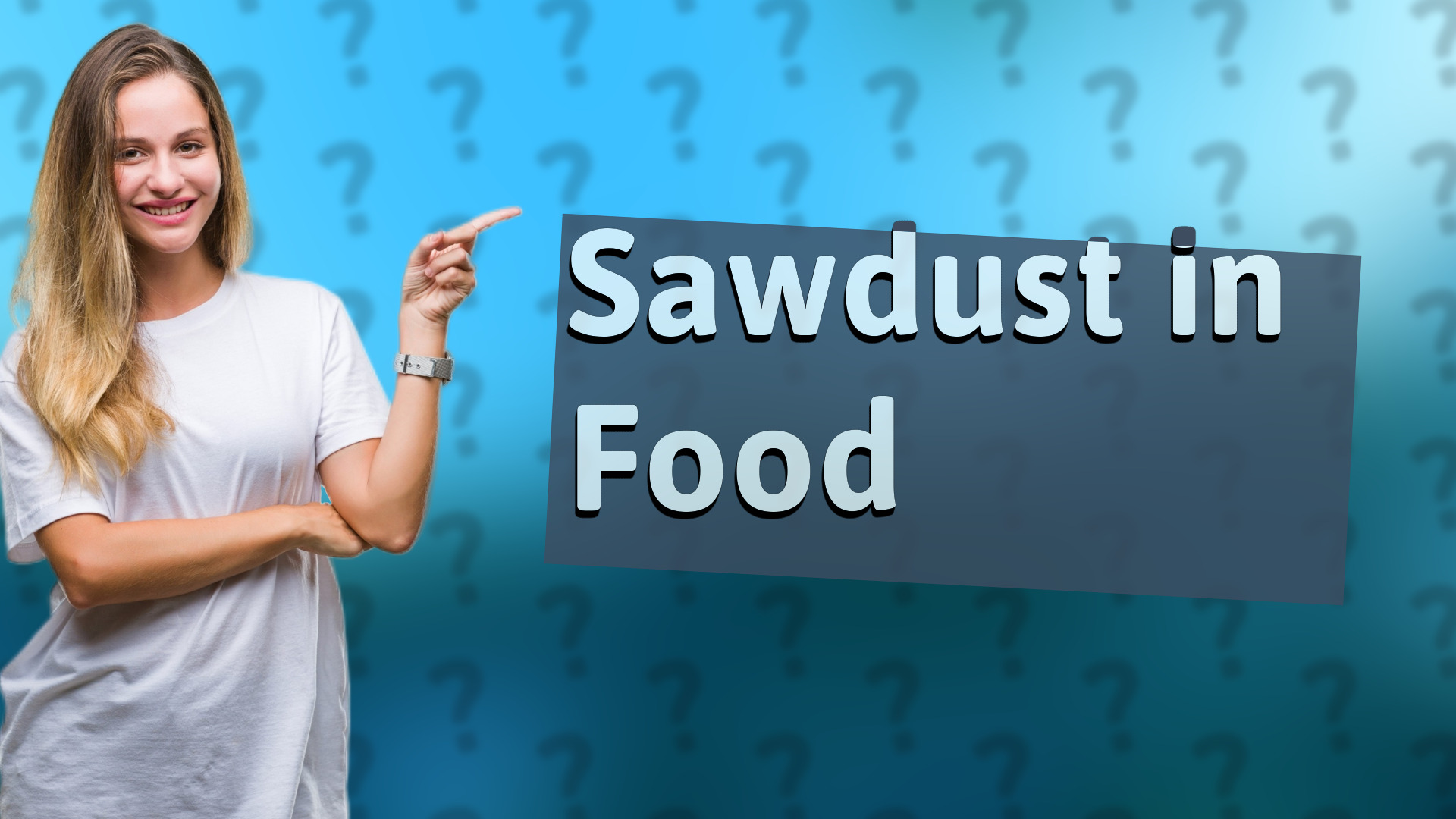 Sawdust in Food