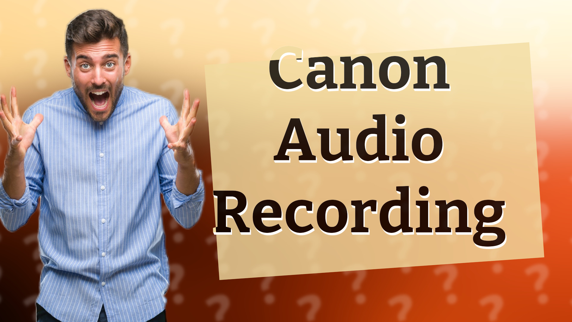 Canon Audio Recording