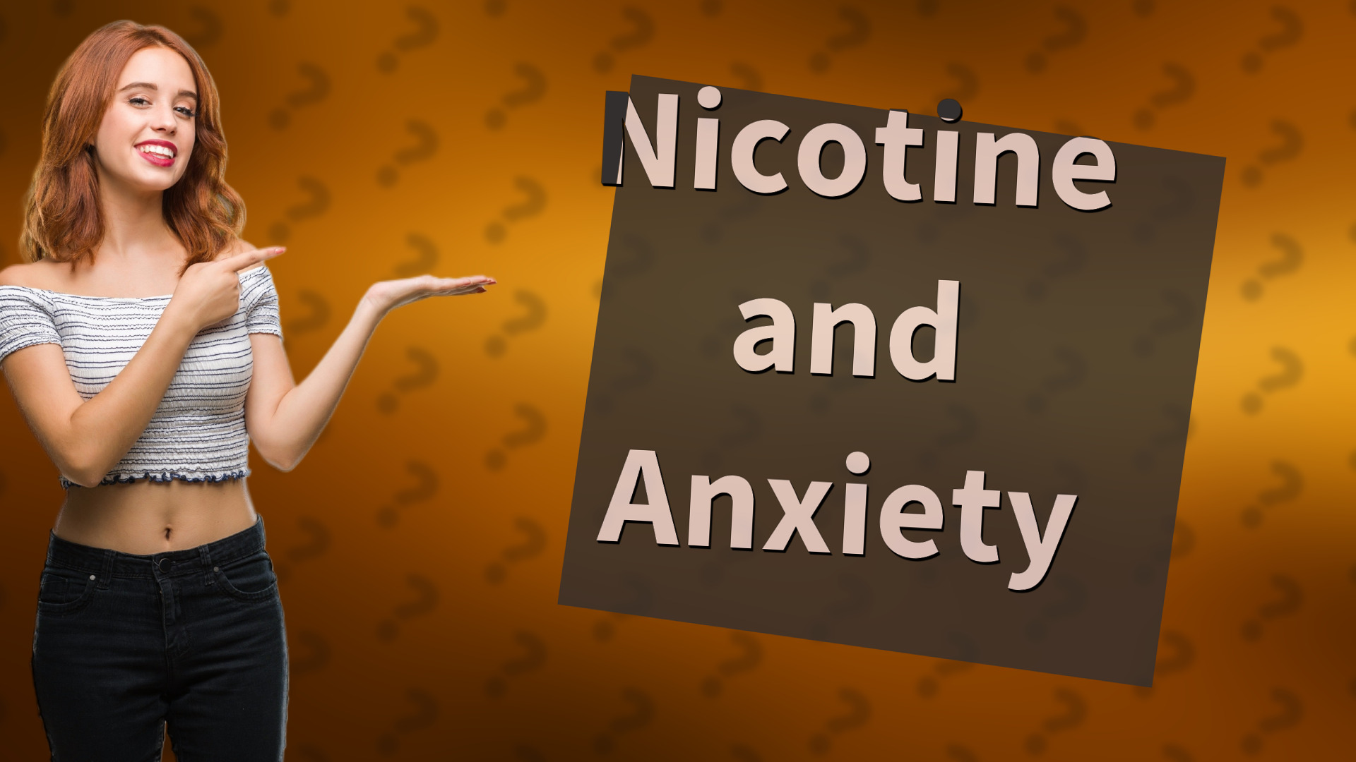 Nicotine and Anxiety