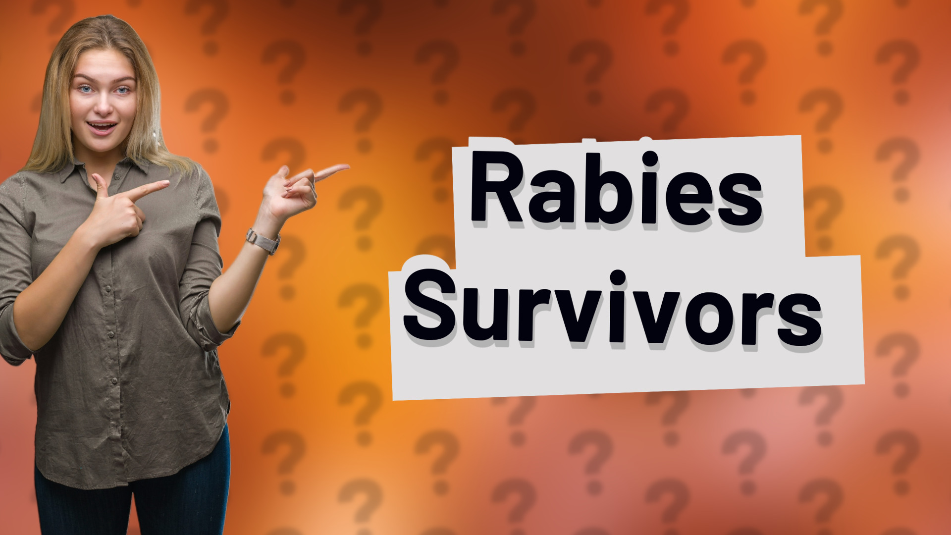 Rabies Survivors