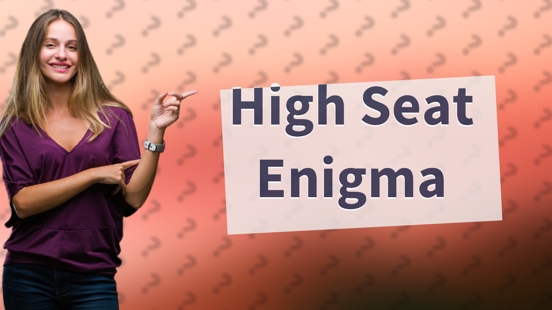 High Seat Enigma