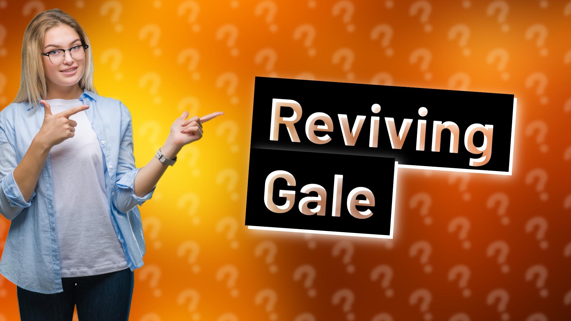 Reviving Gale