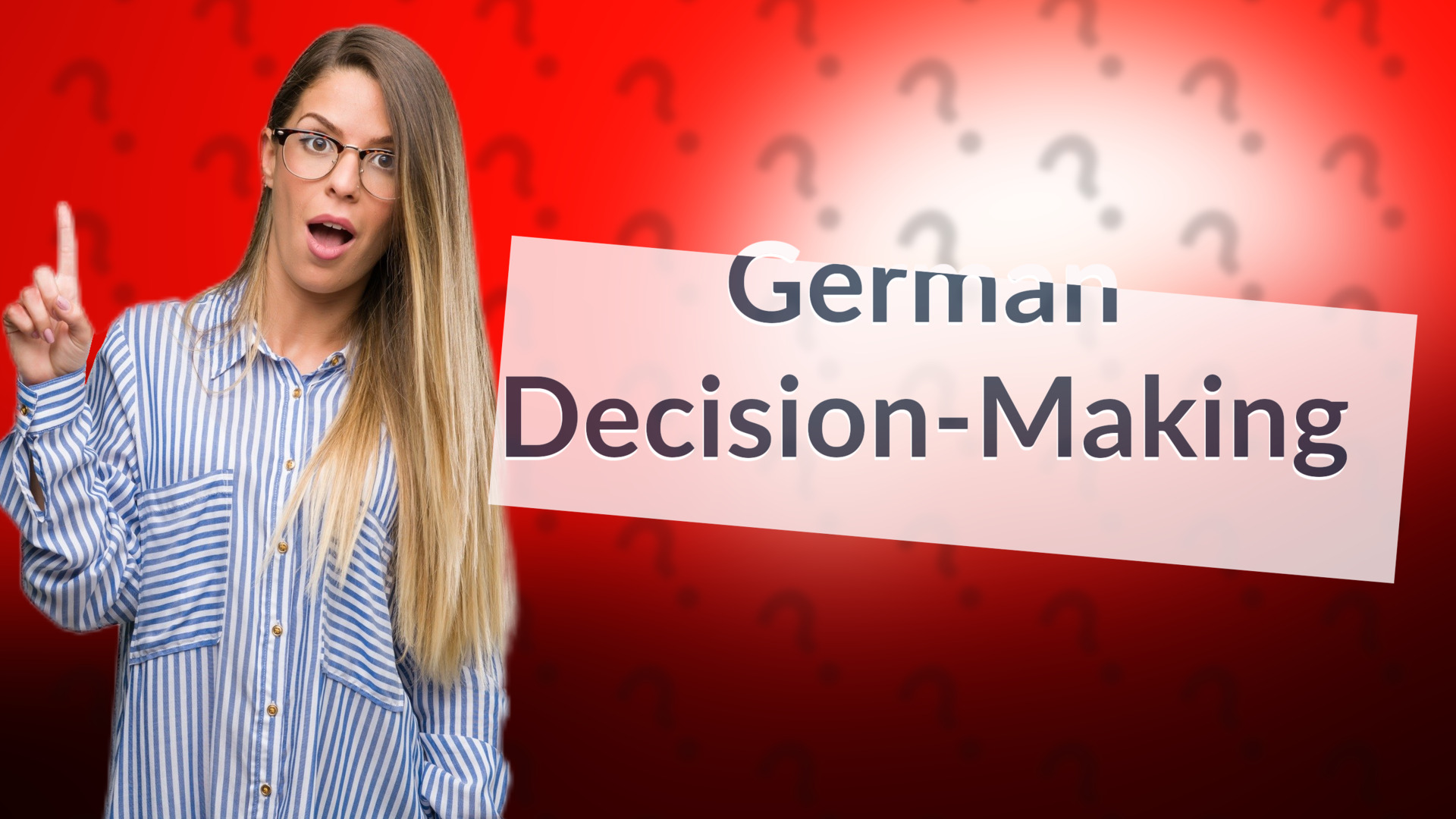 German Decision-Making