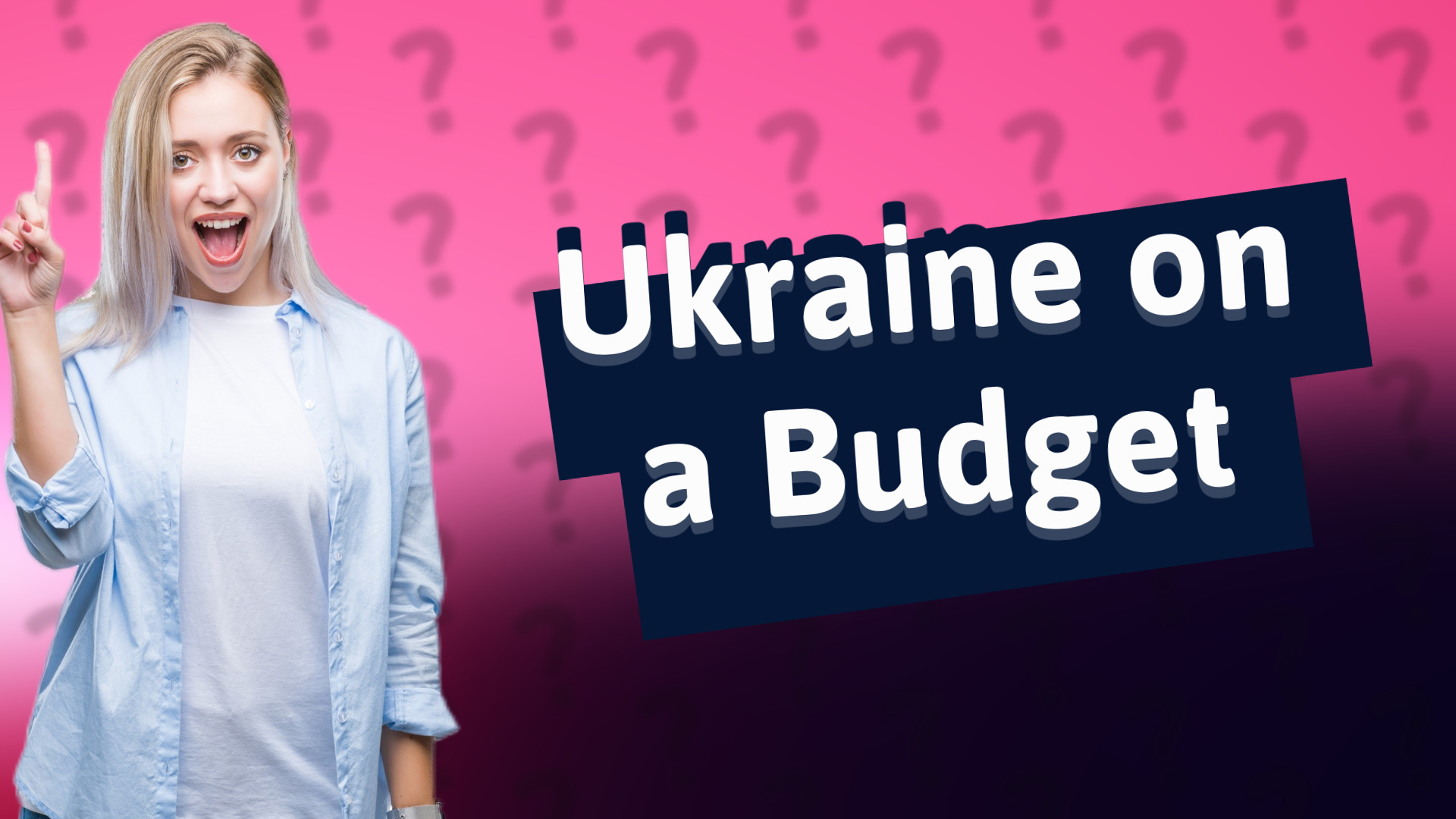 Ukraine on a Budget