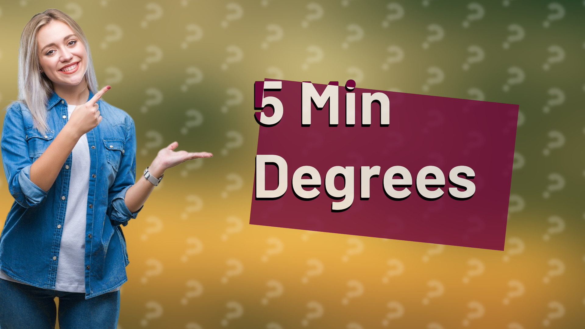 5 Min Degrees