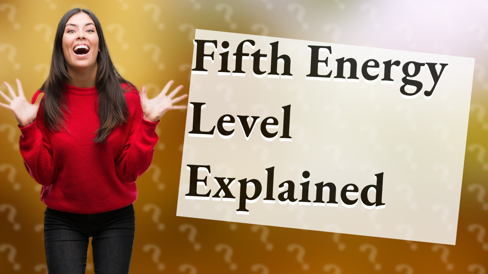 Fifth Energy Level Explained