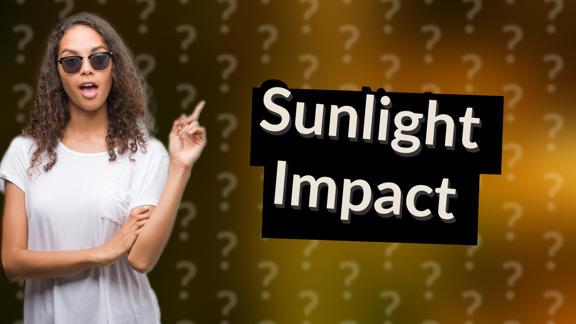 Sunlight Impact