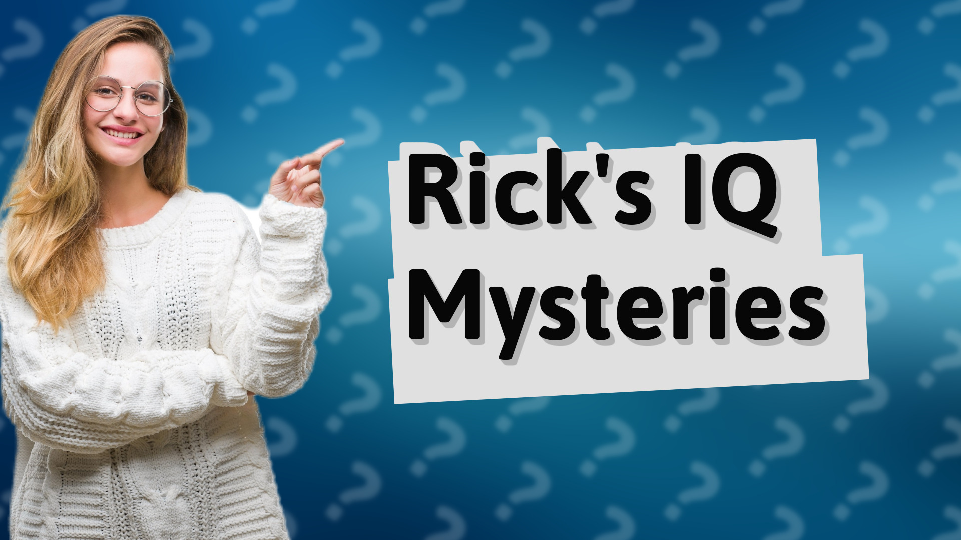 Rick's IQ Mysteries