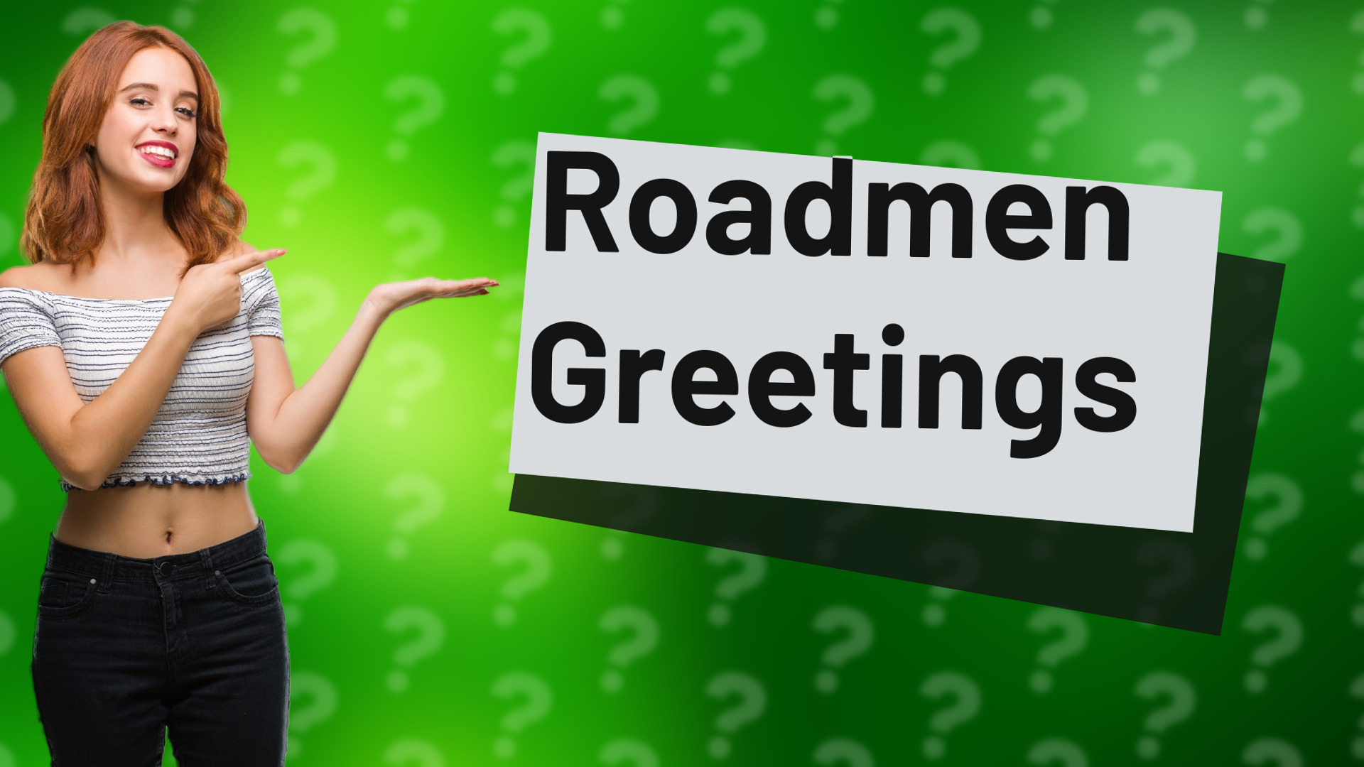 Roadmen Greetings