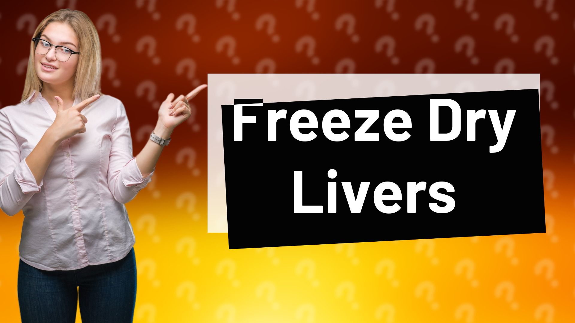 Freeze Dry Livers