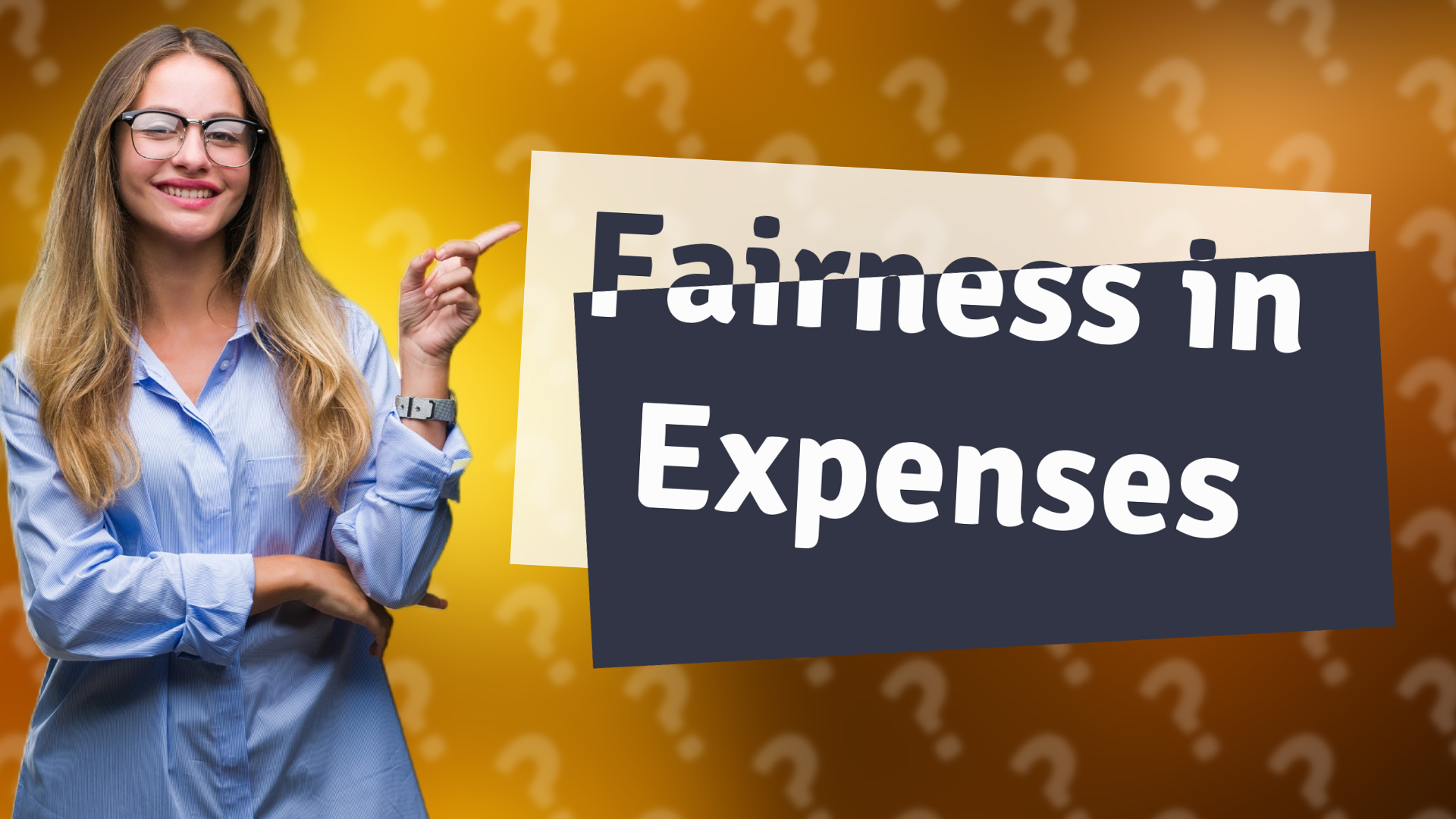 Fairness in Expenses