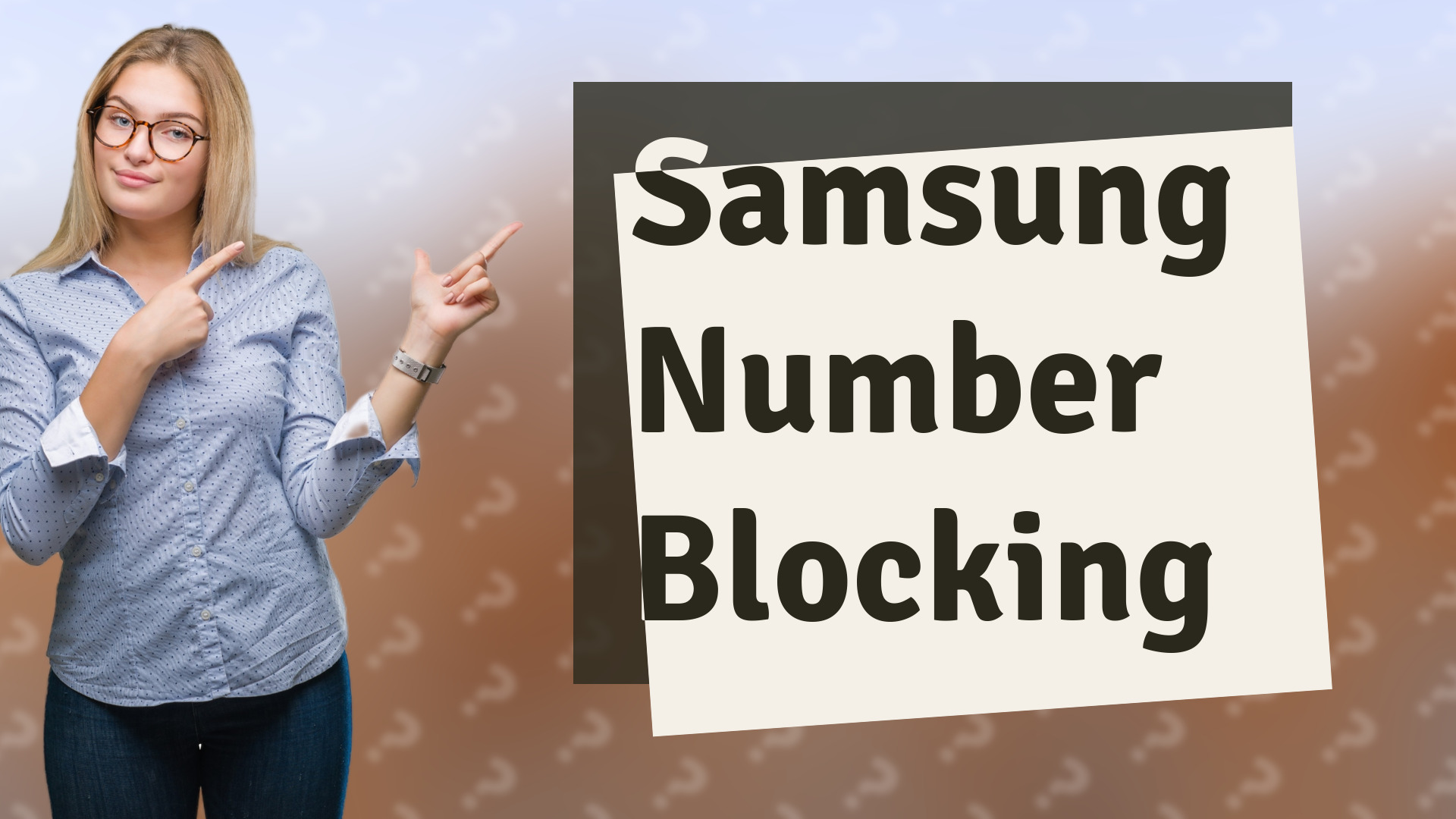 Samsung Number Blocking