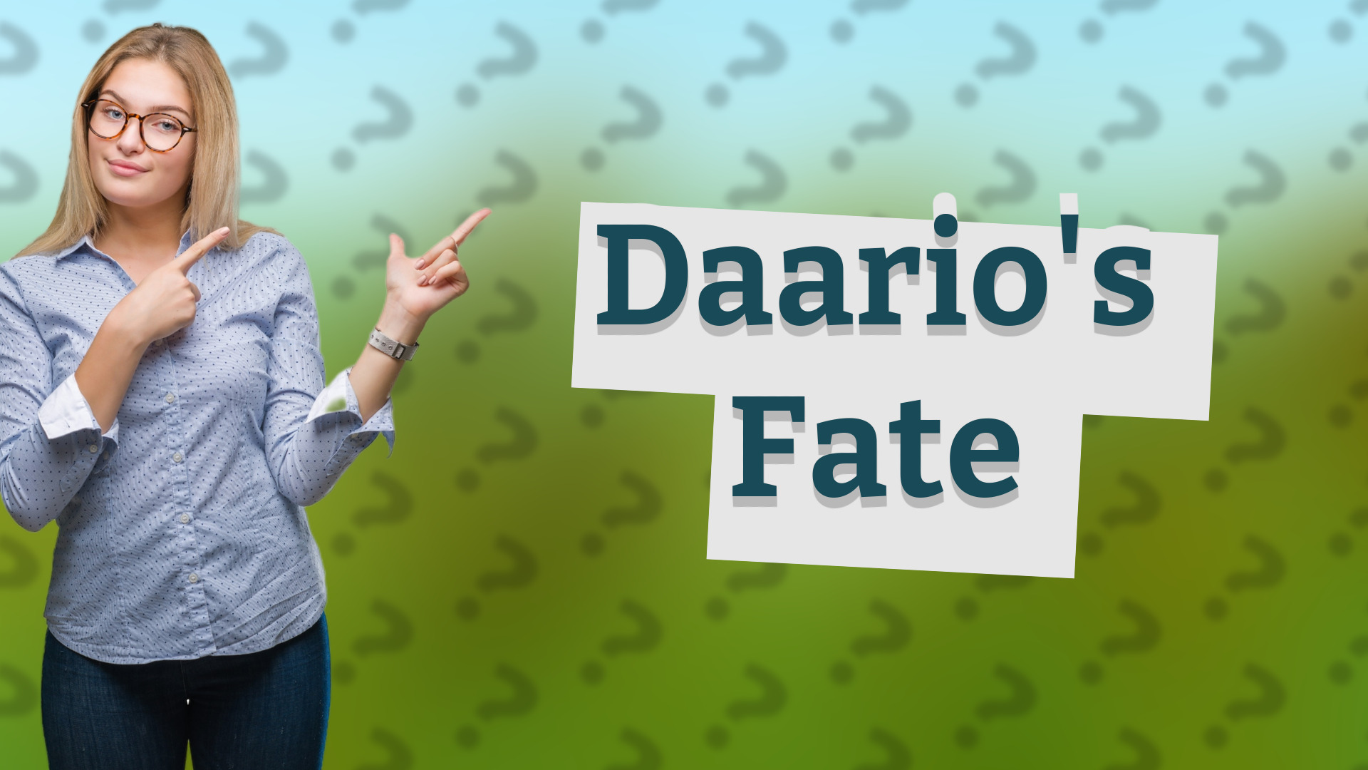 Daario's Fate