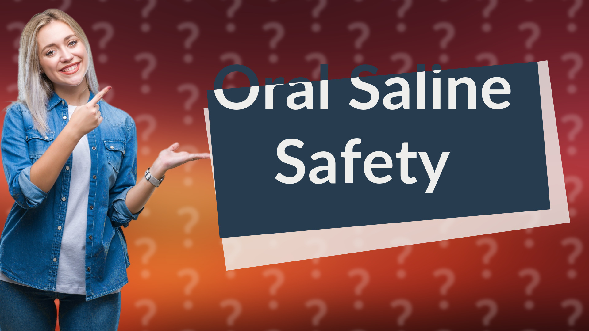 Oral Saline Safety