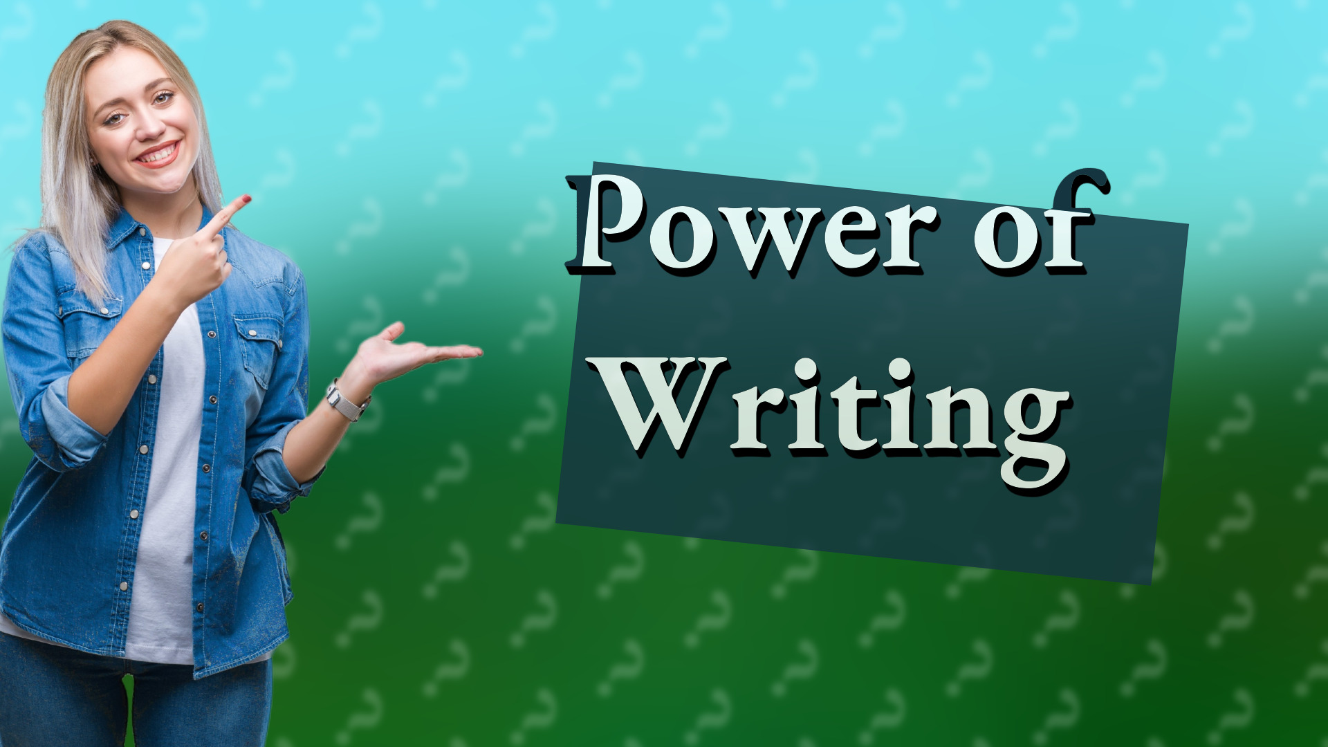 Power of Writing