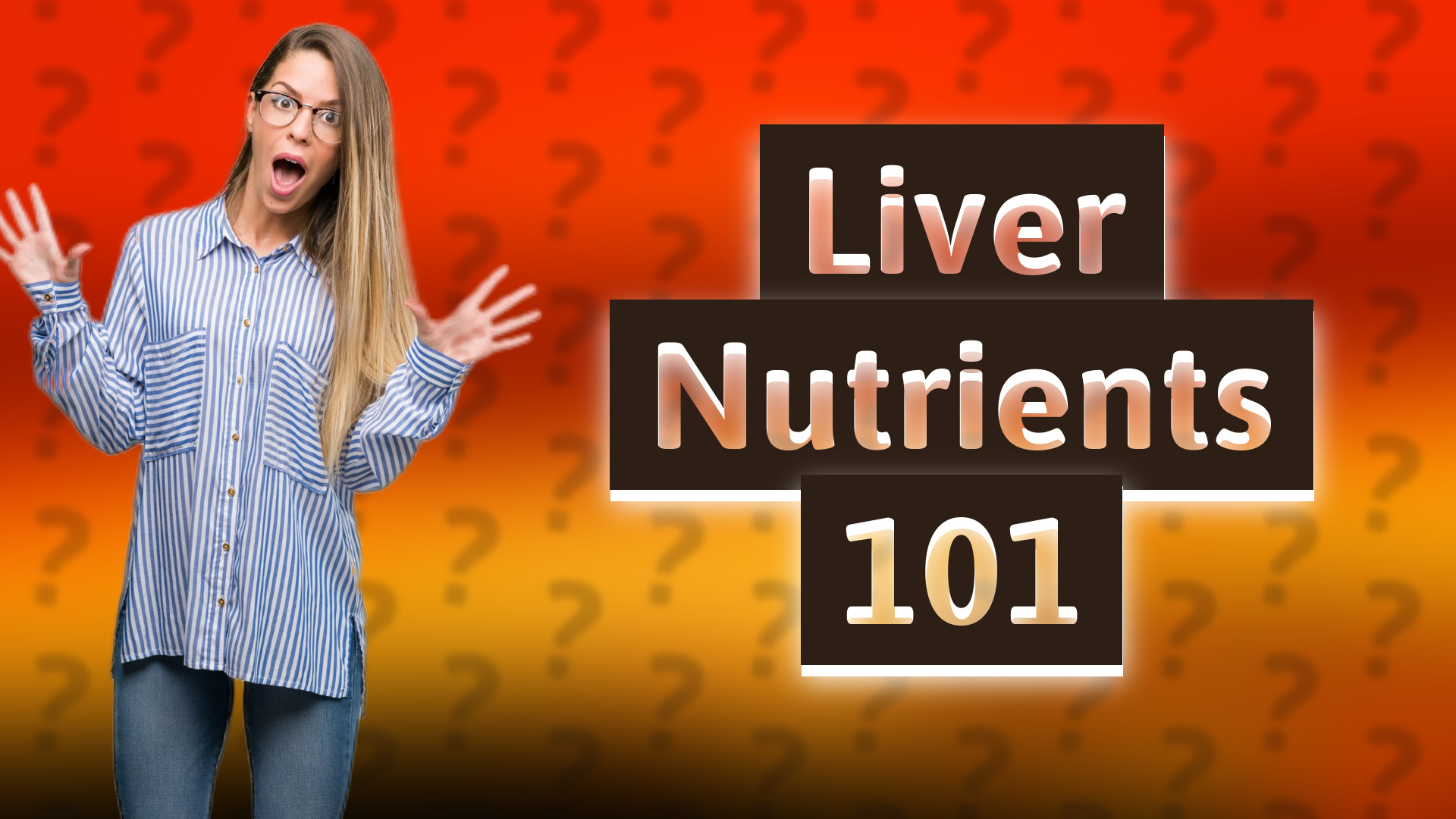 Liver Nutrients 101