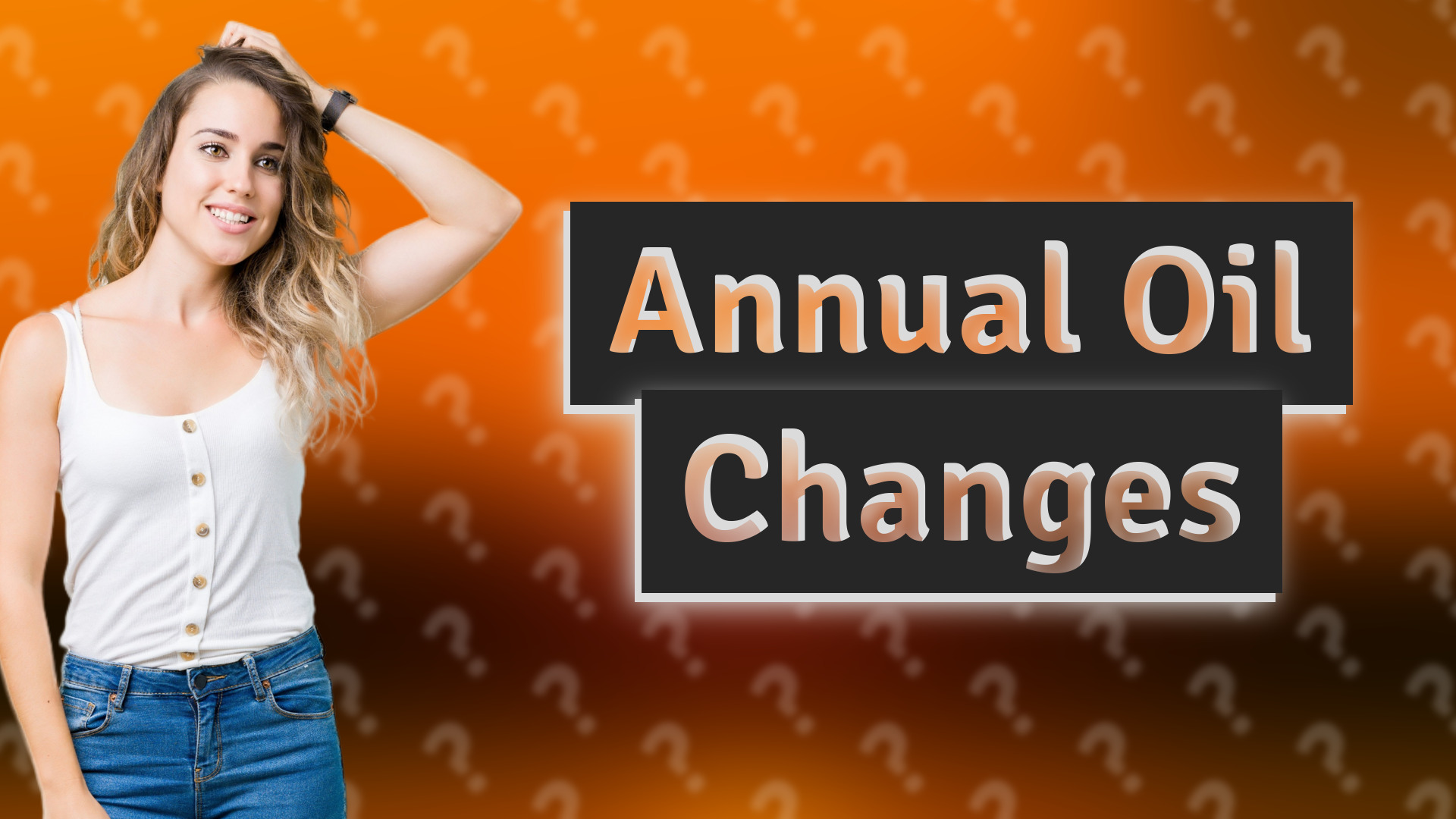 Annual Oil Changes