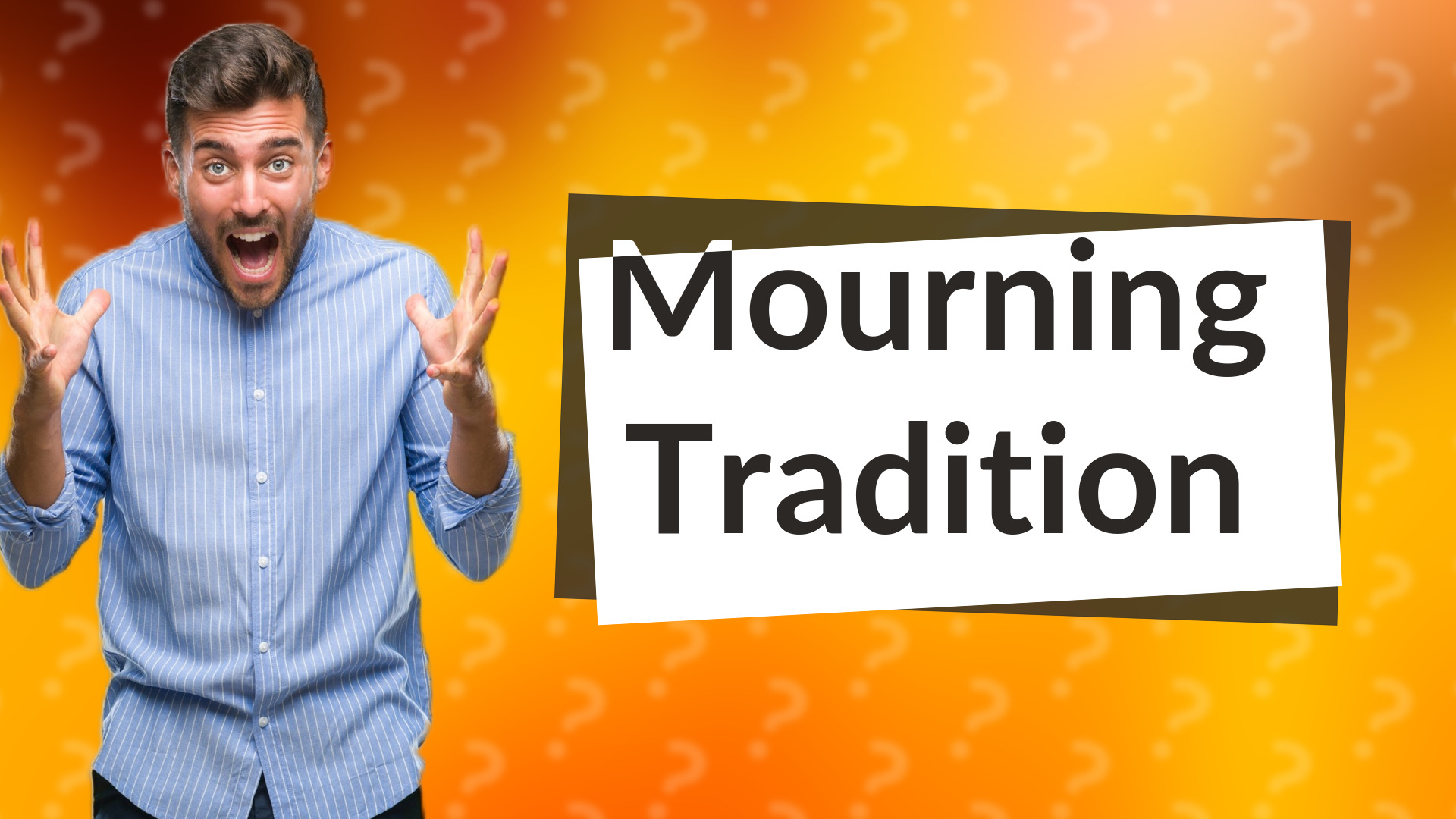 Mourning Tradition