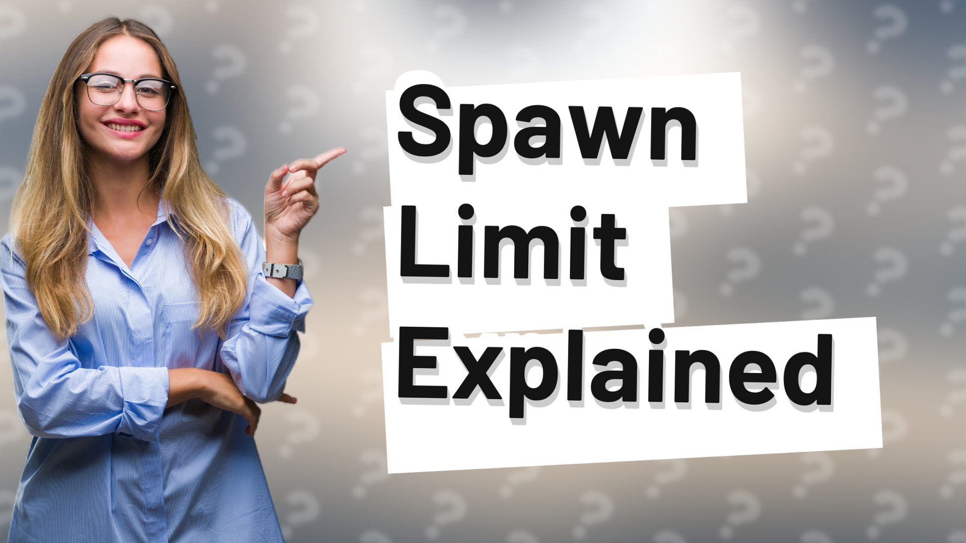 Spawn Limit Explained