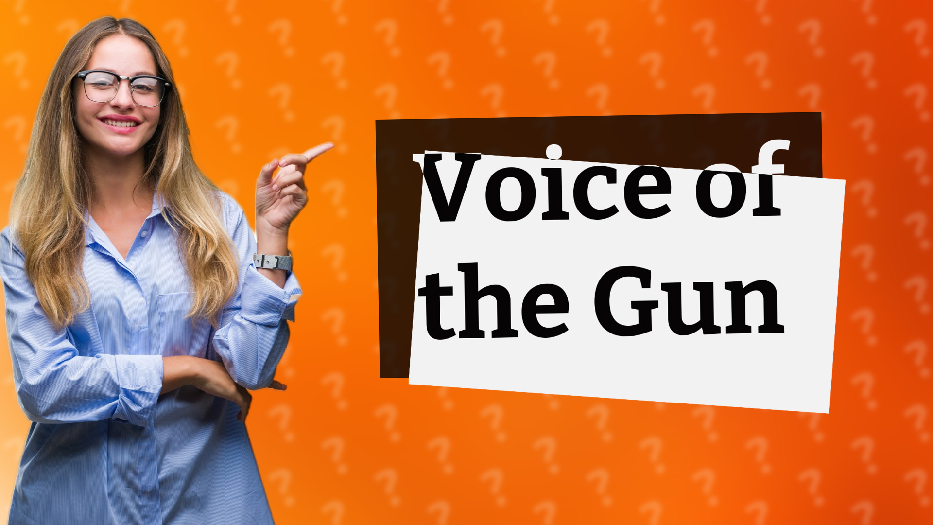 Voice of the Gun
